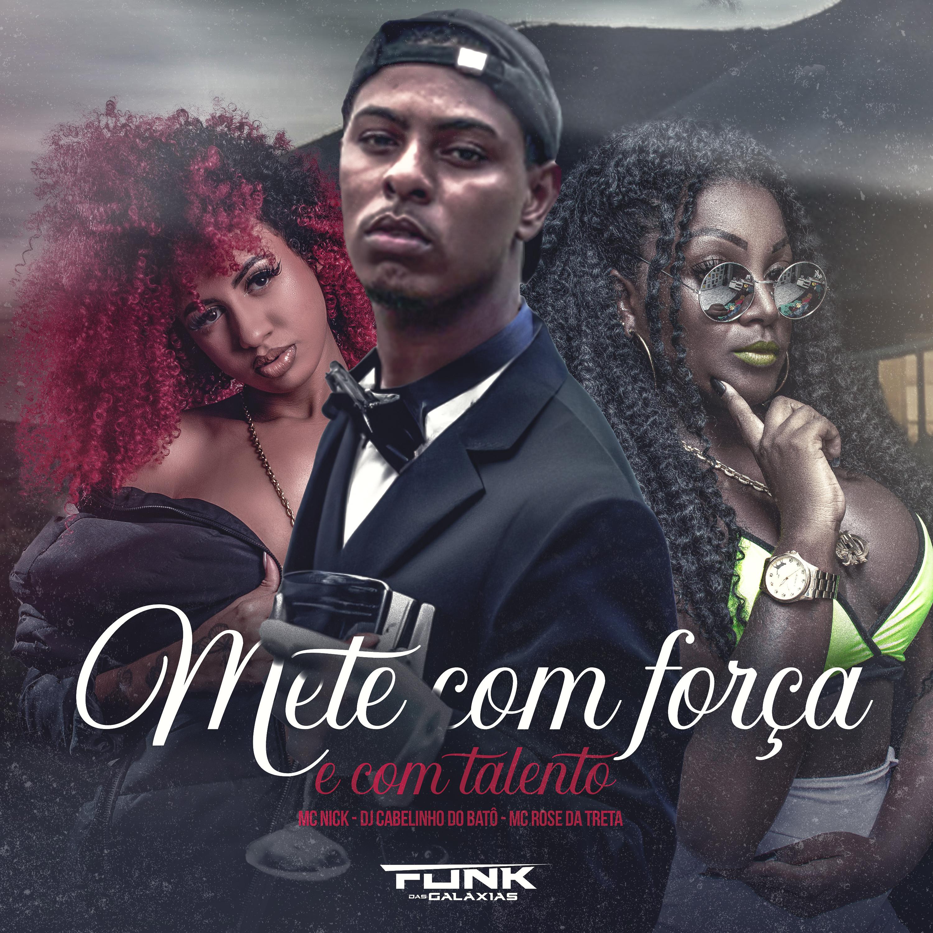 Постер альбома Mete Com Força e Com Talento