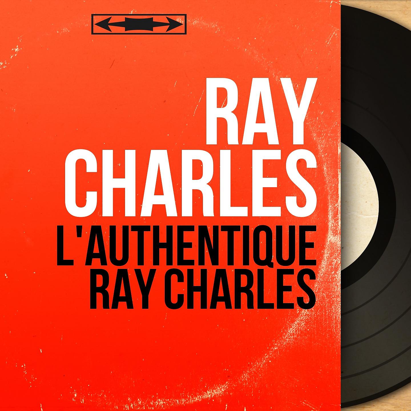 Постер альбома L'authentique Ray Charles