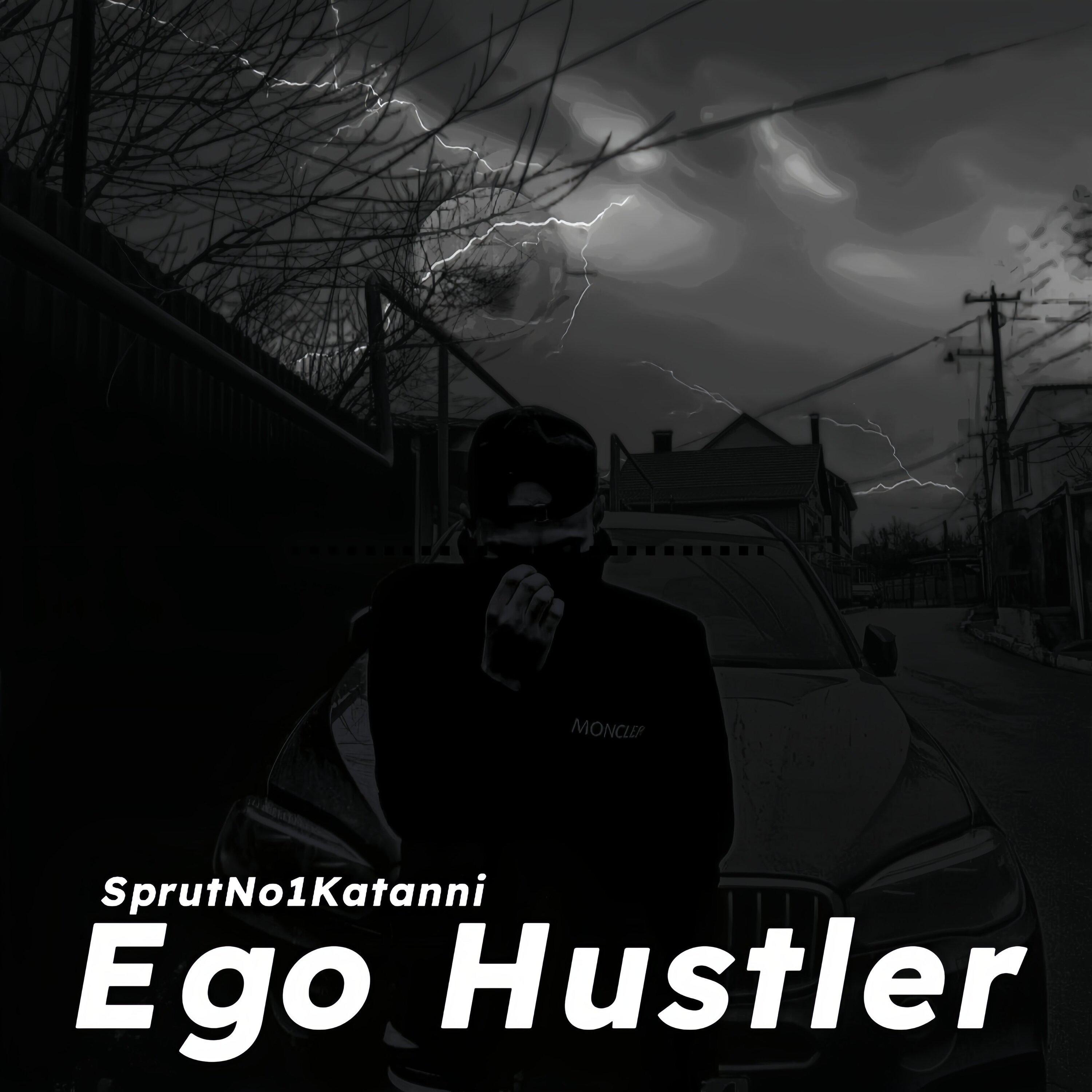 Постер альбома Ego Hustler