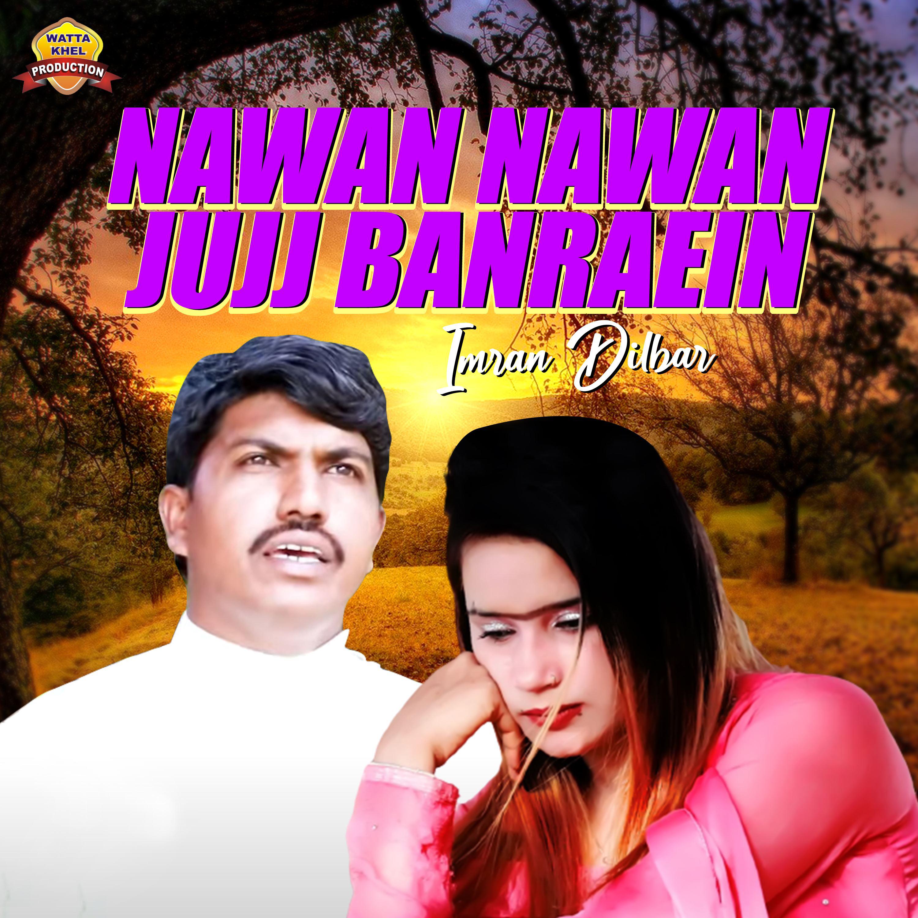 Постер альбома Nawan Nawan Jujj Banraein