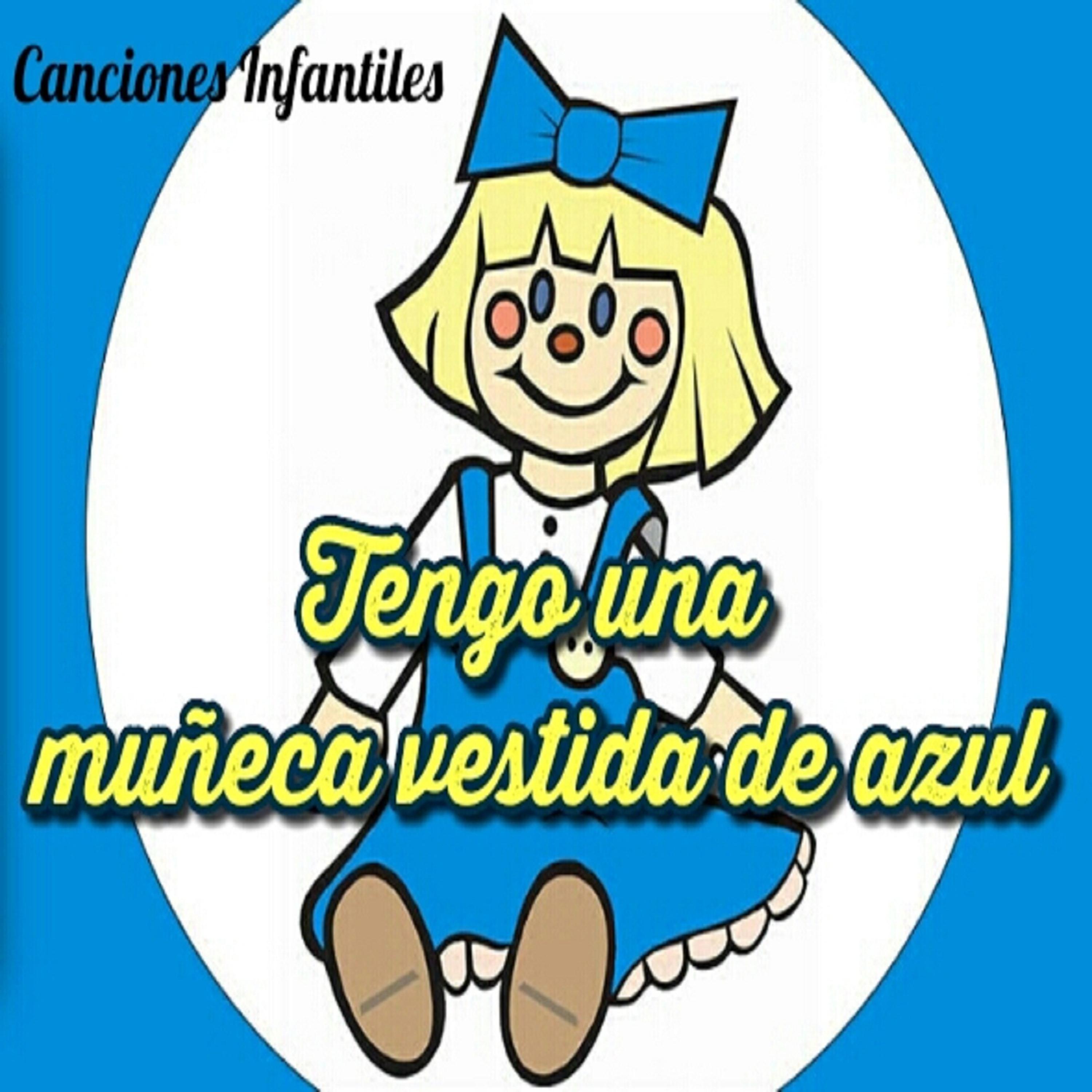 Постер альбома Canciones Infantiles, Tengo una Muñeca Vestida de Azul
