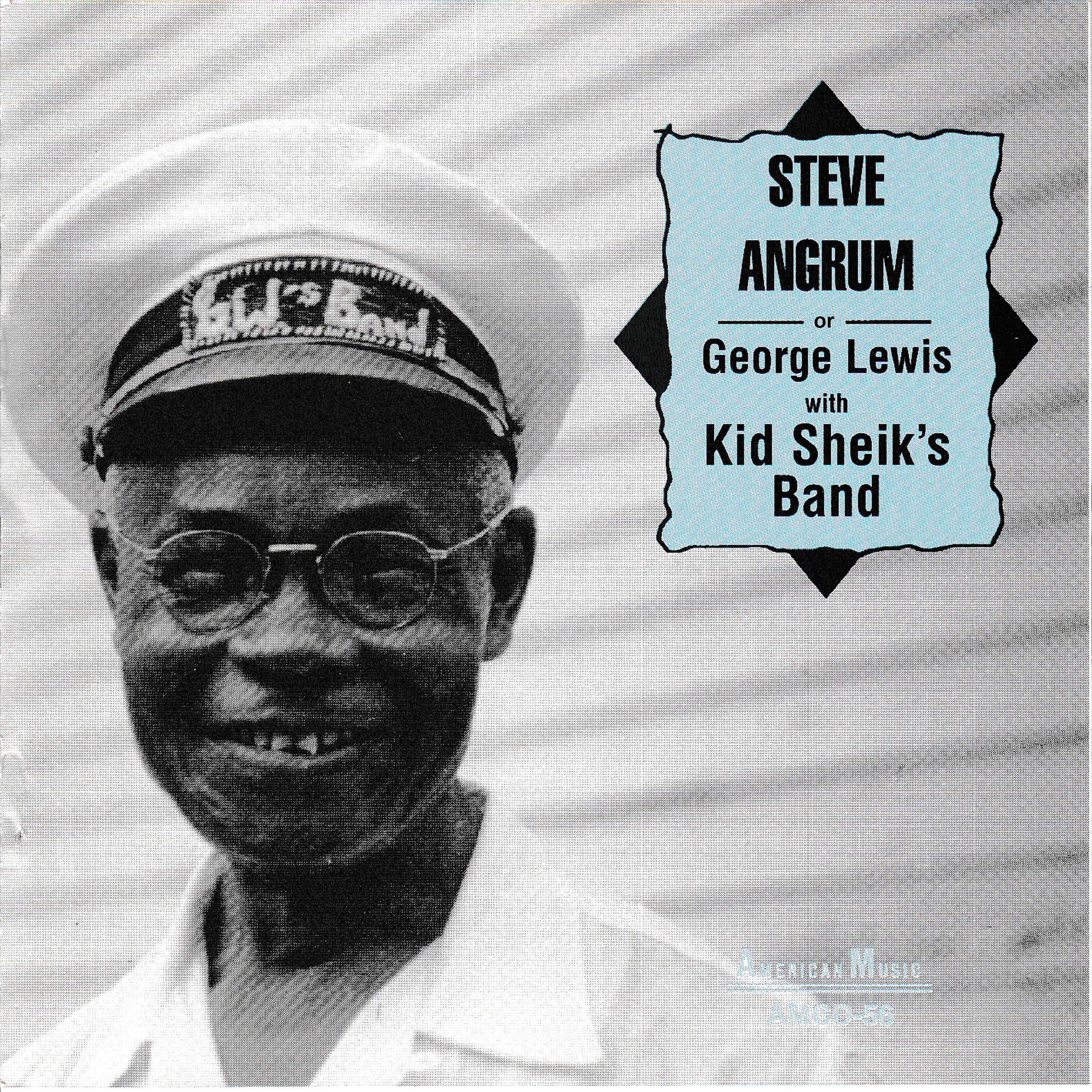 Постер альбома Steve Angrum or George Lewis with Kid Sheik's Band