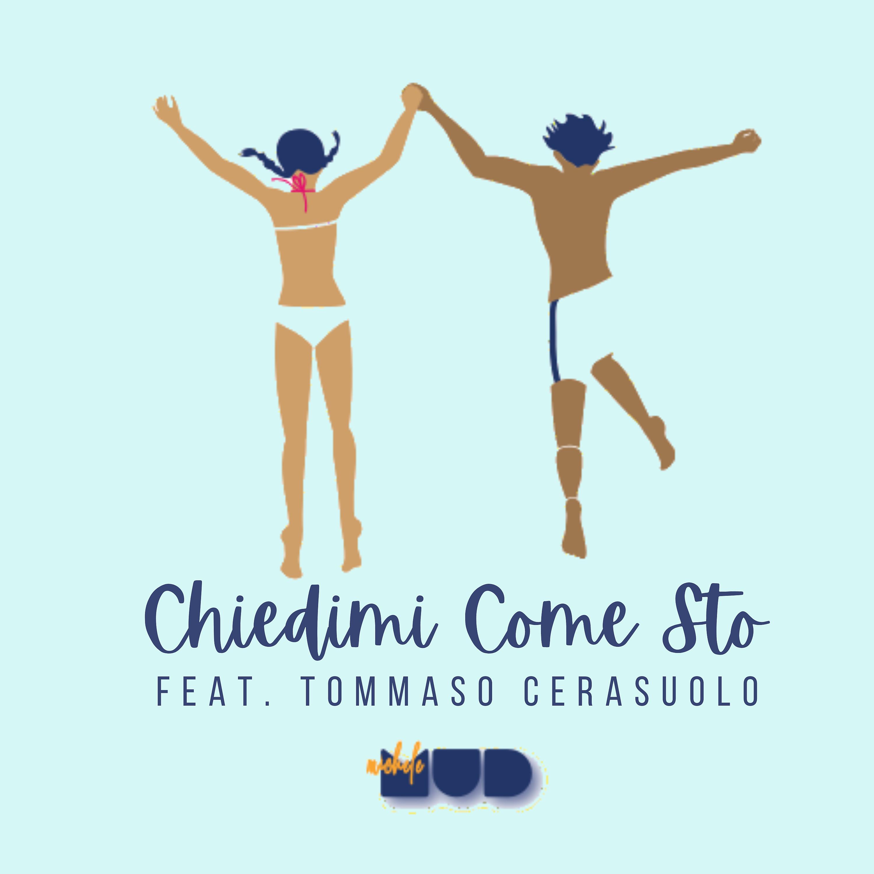Постер альбома Chiedimi come sto feat. Tommaso Cerasuolo