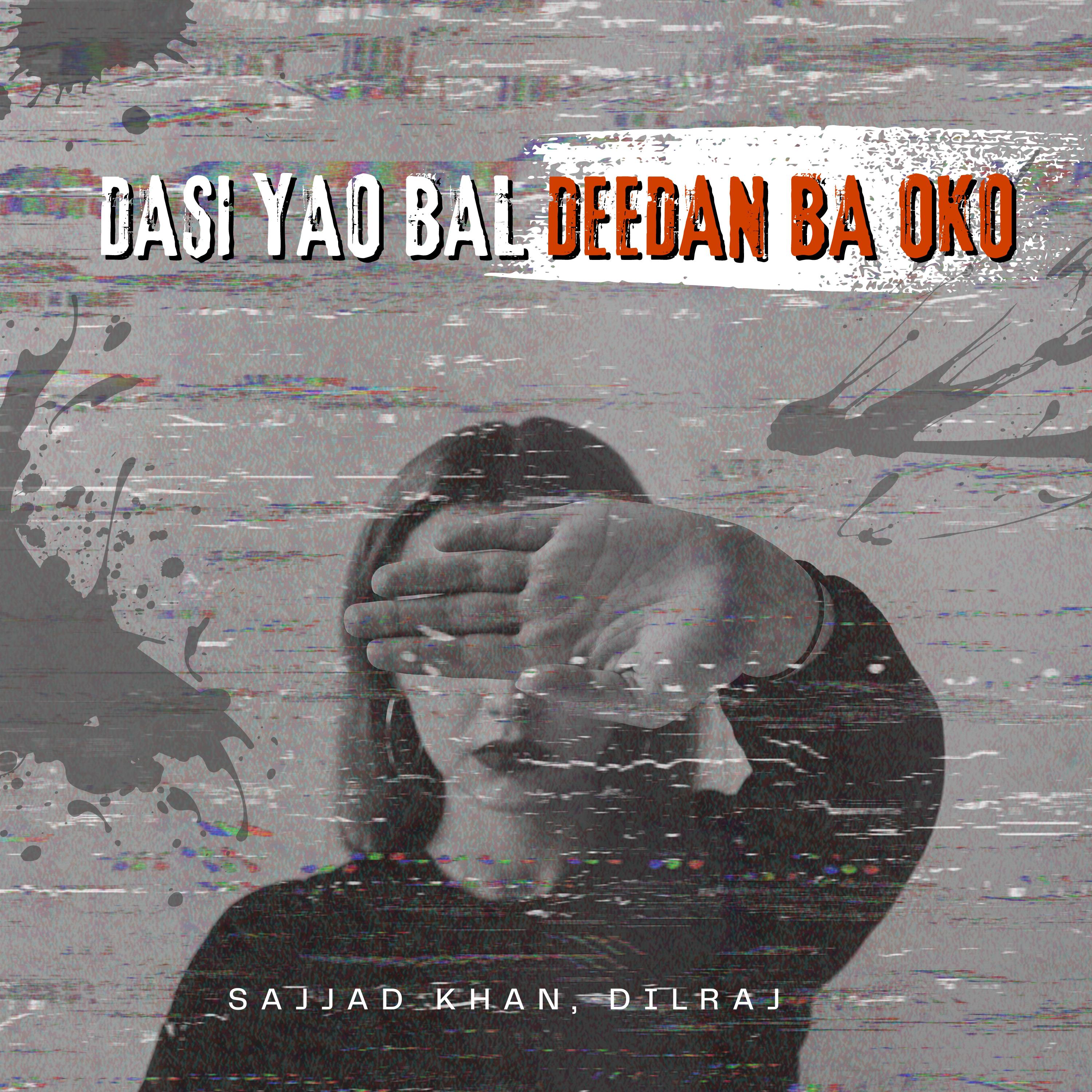 Постер альбома Dasi Yao Bal Deedan Ba Oko