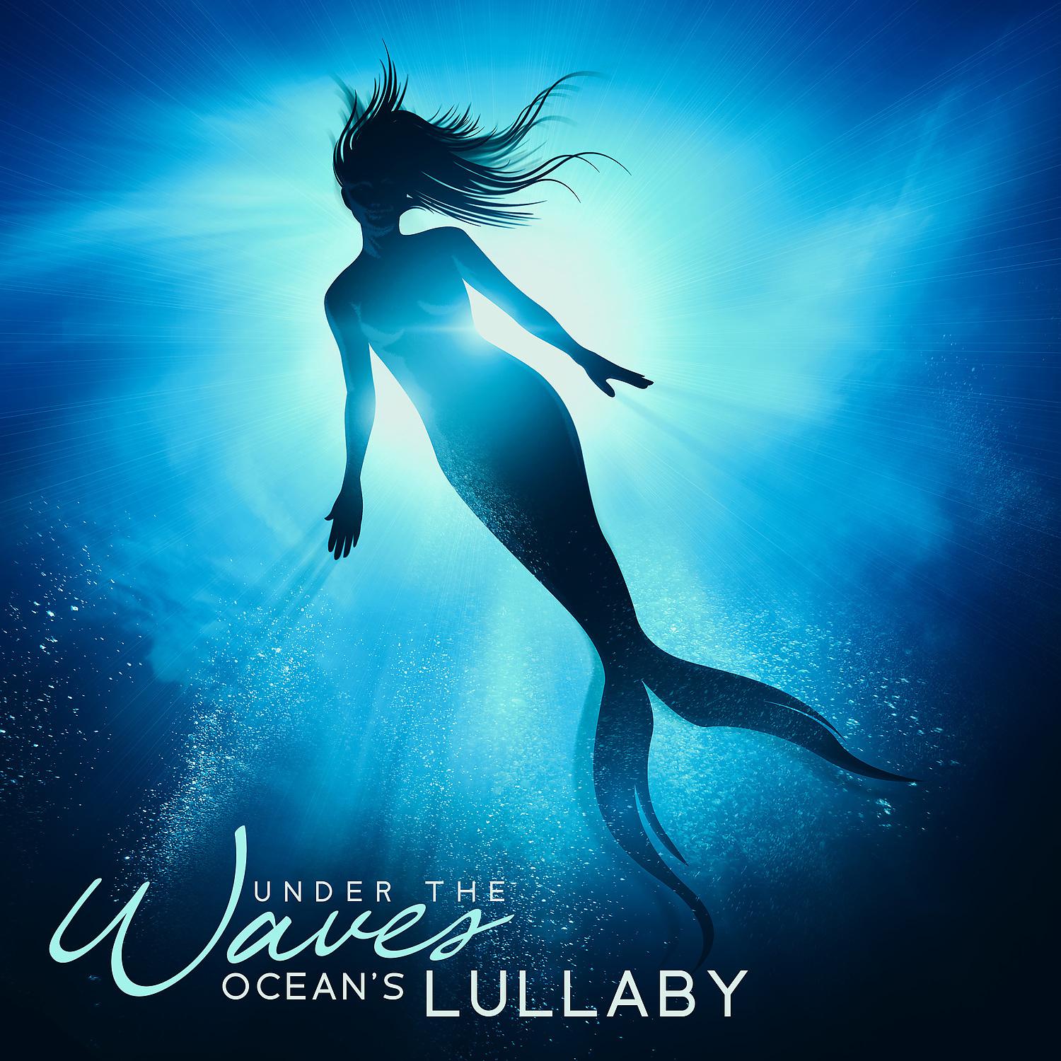 Постер альбома Under the Waves: Ocean's Lullaby, Calming Seascapes, Sea Meditation, Deep Sleep Music