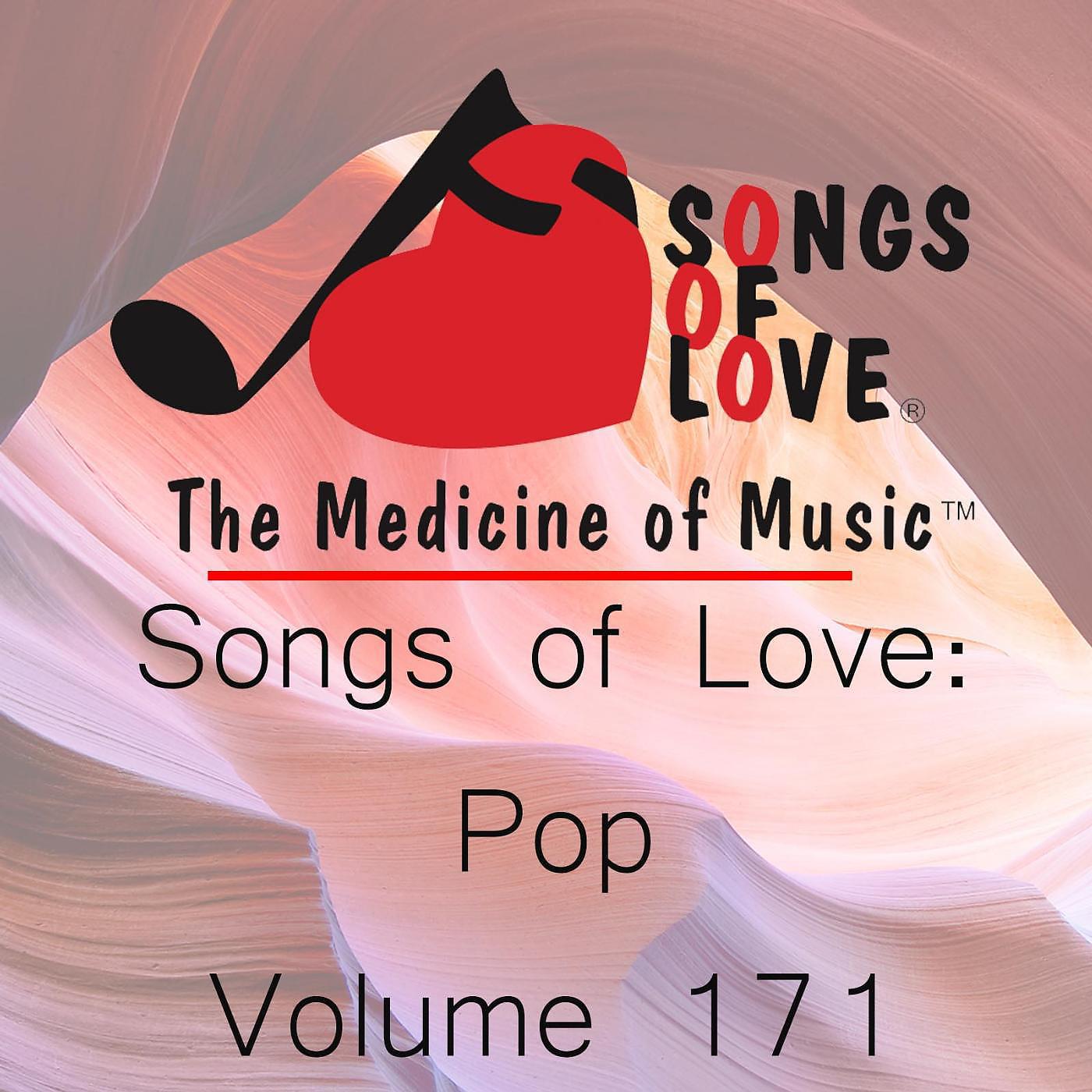 Постер альбома Songs of Love: Pop, Vol. 171