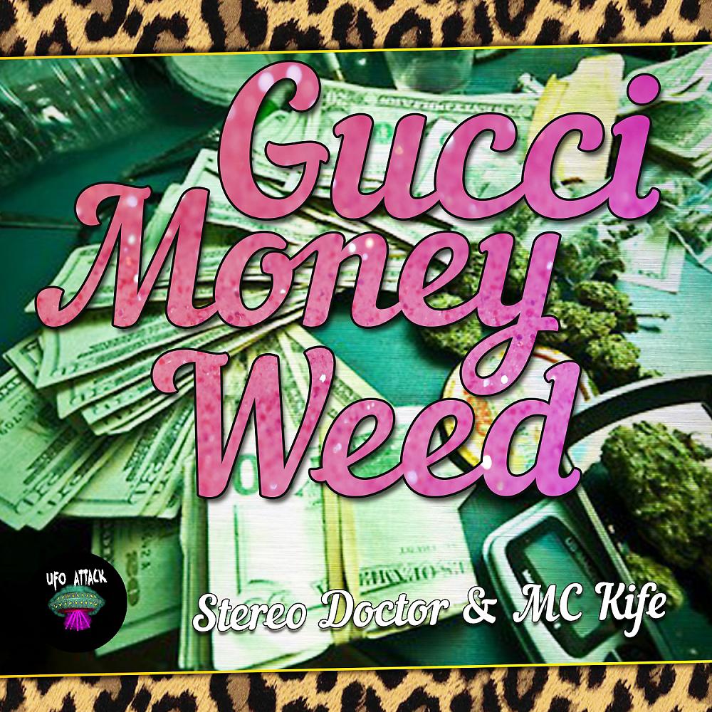 Постер альбома Gucci, Money, Weed