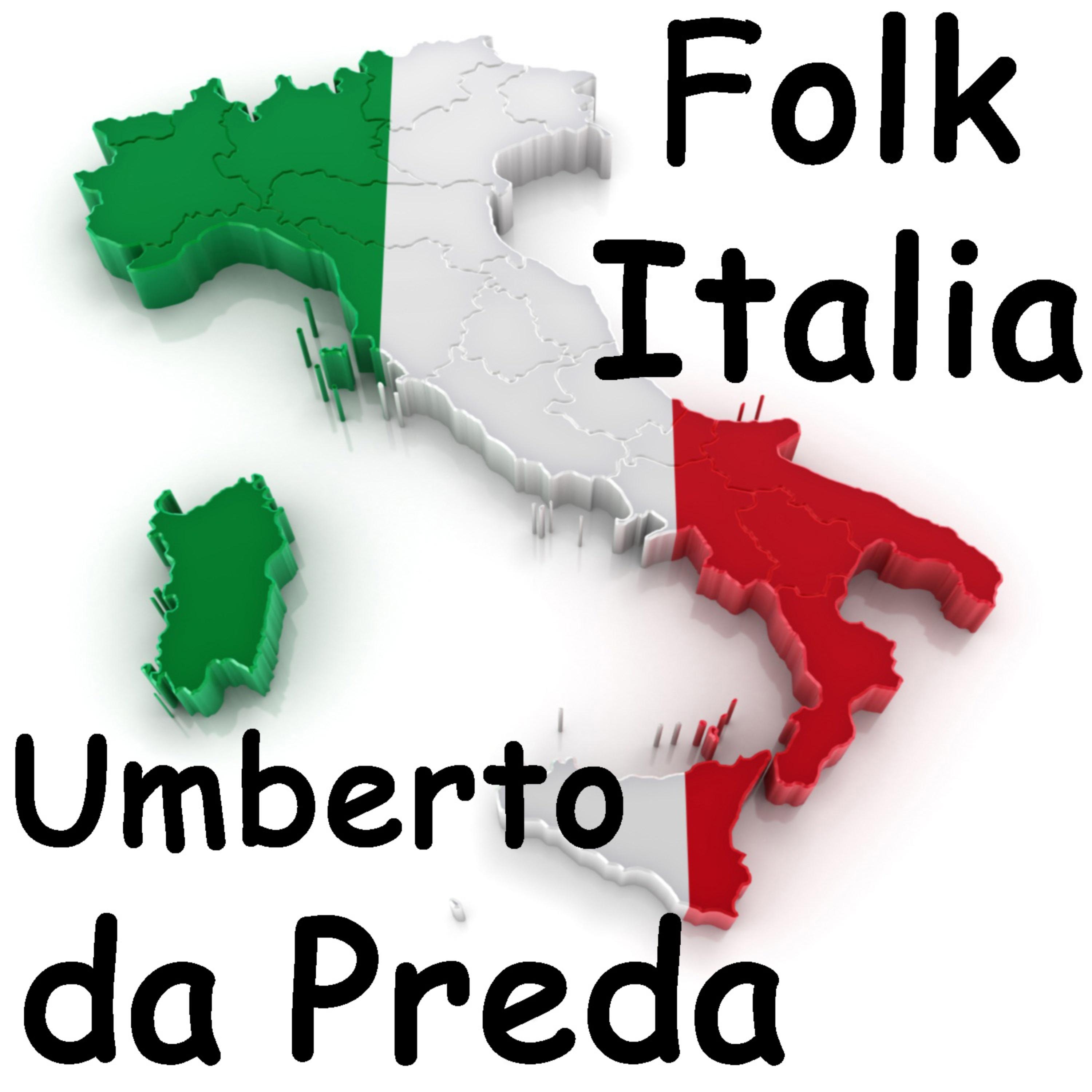 Постер альбома Folk Italia - Umberto Da Preda