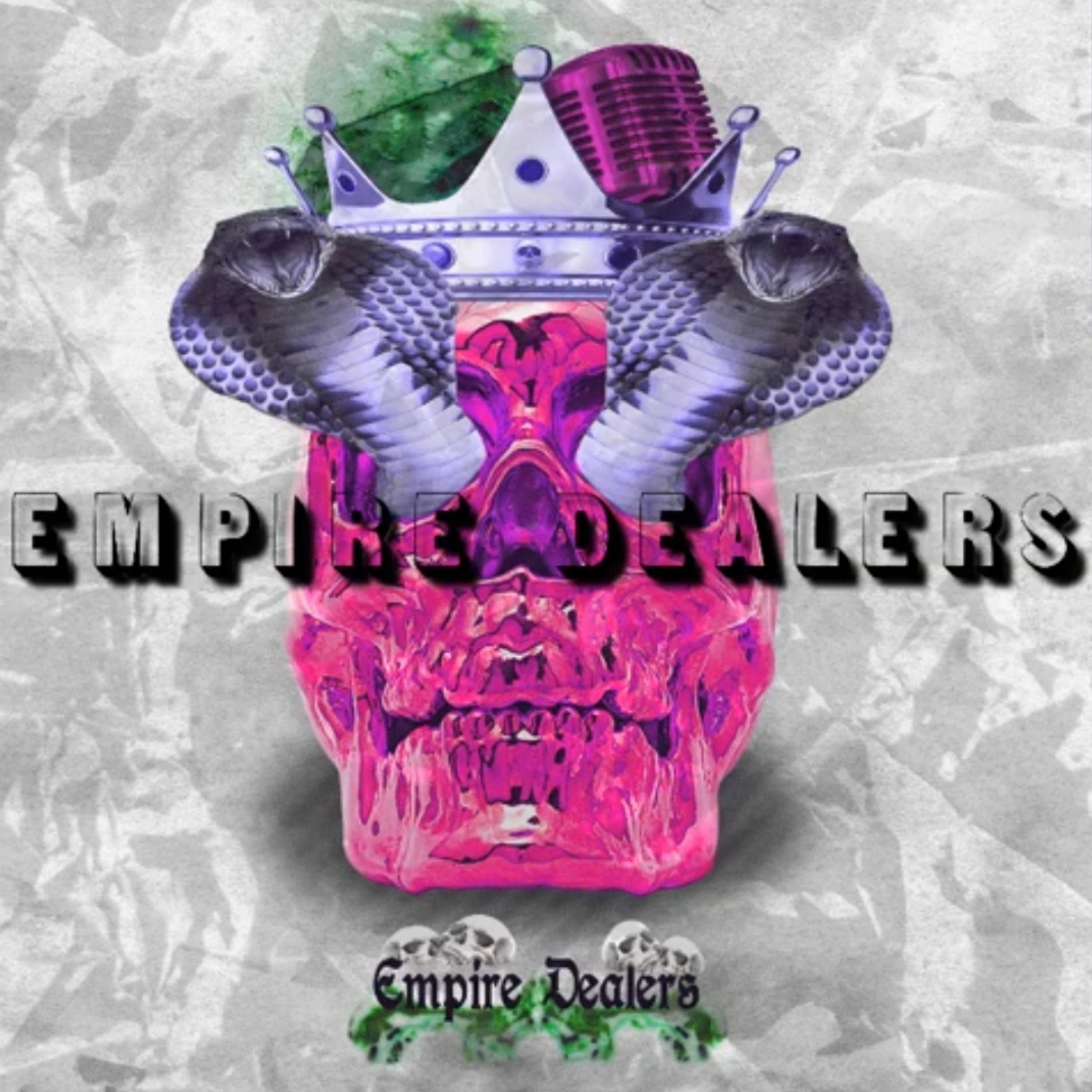 Постер альбома Empire Dealers