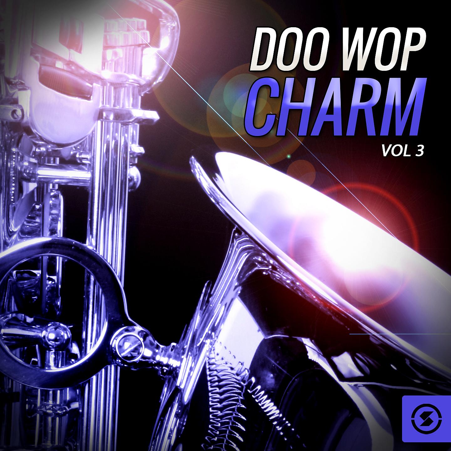 Постер альбома Doo Wop Charm, Vol. 3