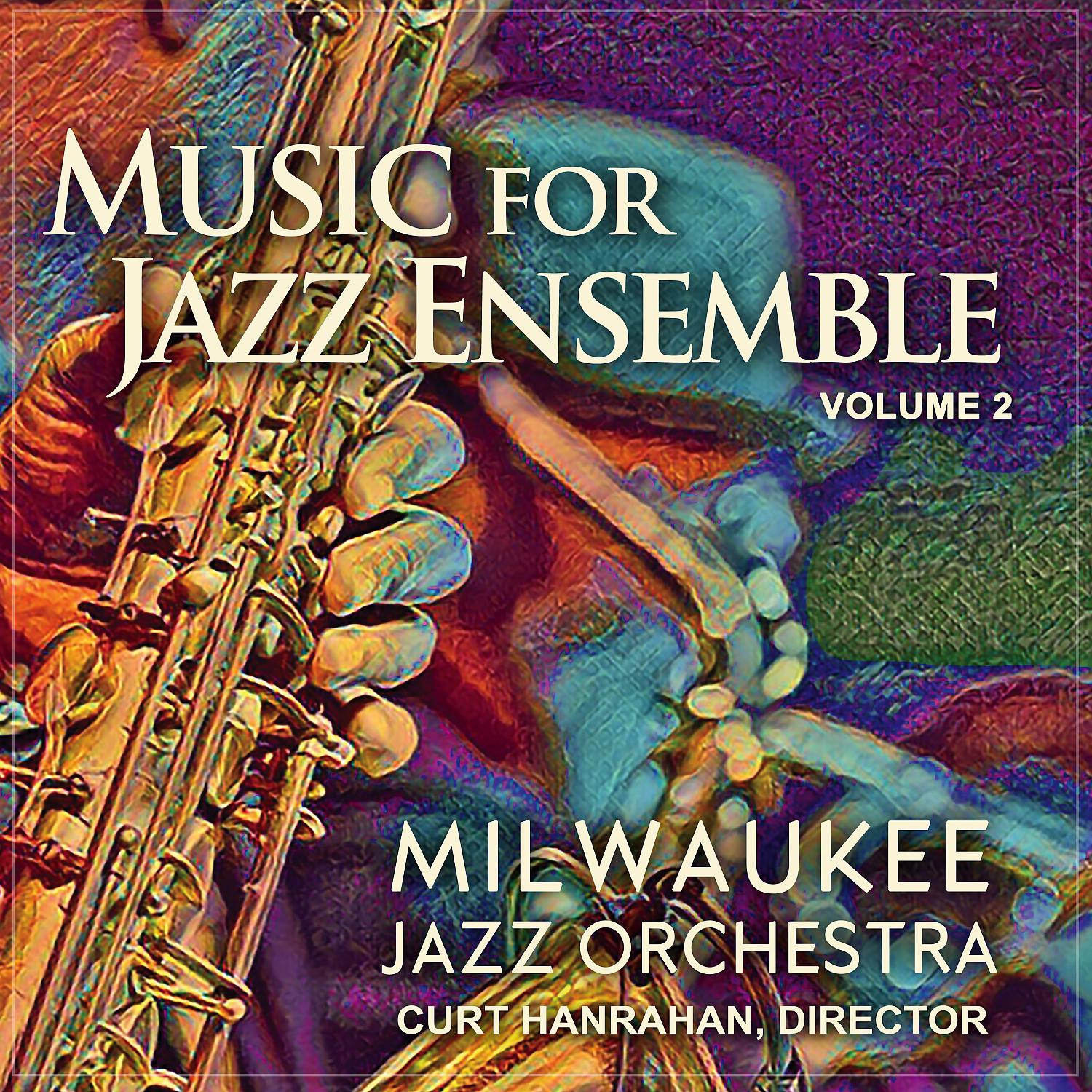 Постер альбома Music for Jazz Ensemble, Vol. 2