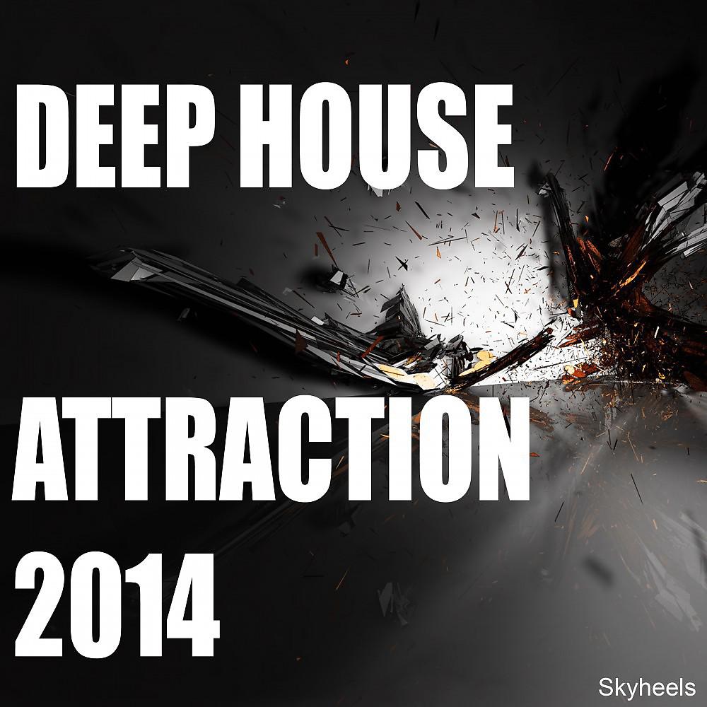 Постер альбома Deep House Attraction 2014