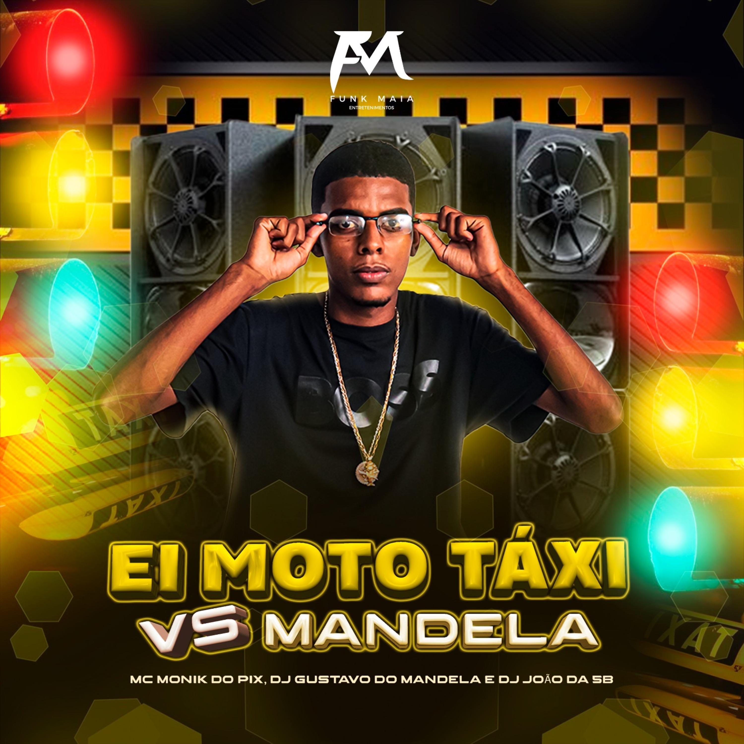 Постер альбома Ei Moto Táxi Vs Mandela