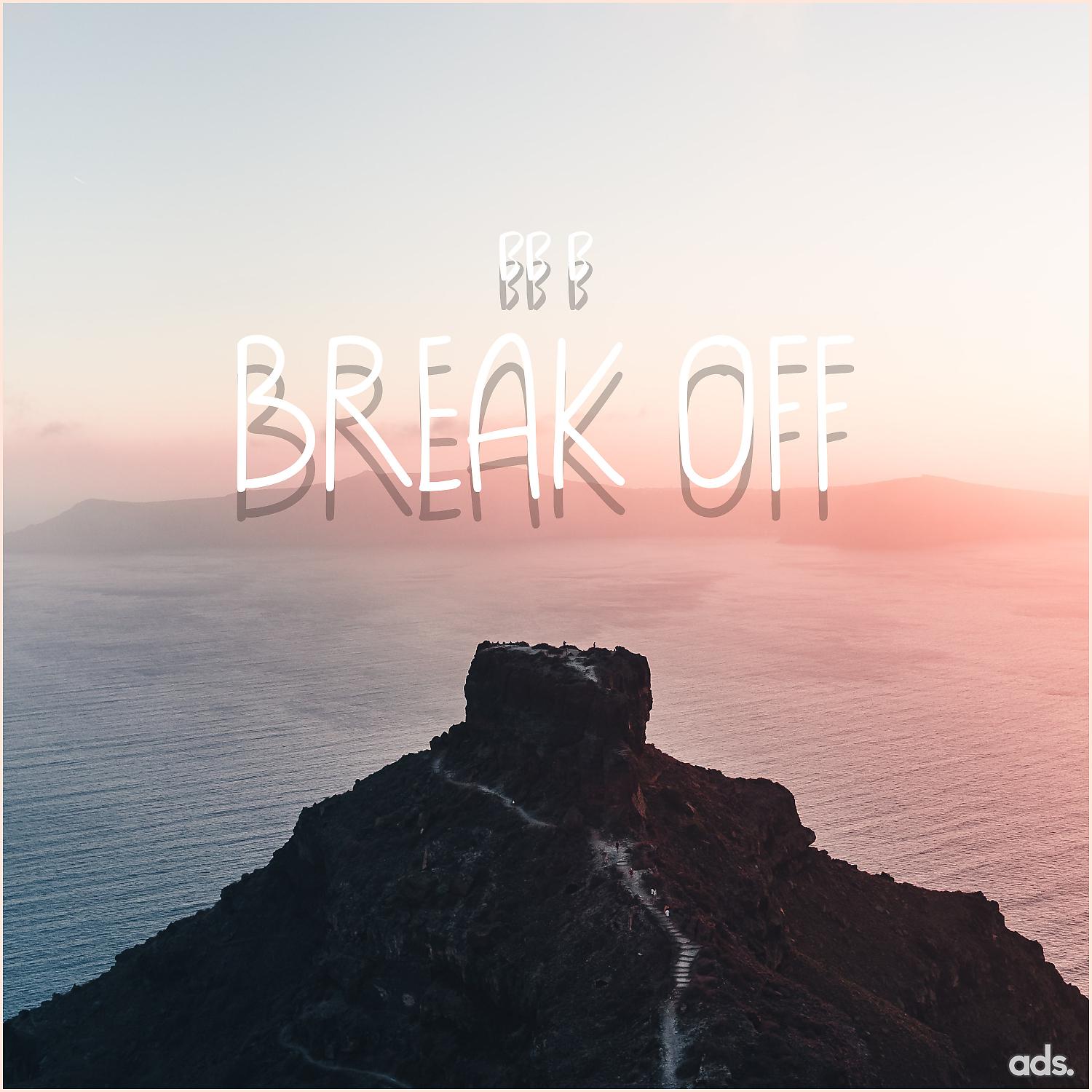 Постер альбома Break Off