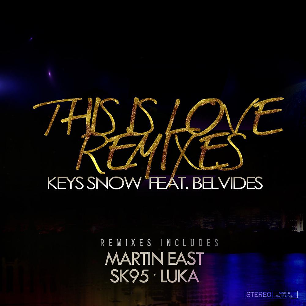 Постер альбома This Is Love (Remixes)