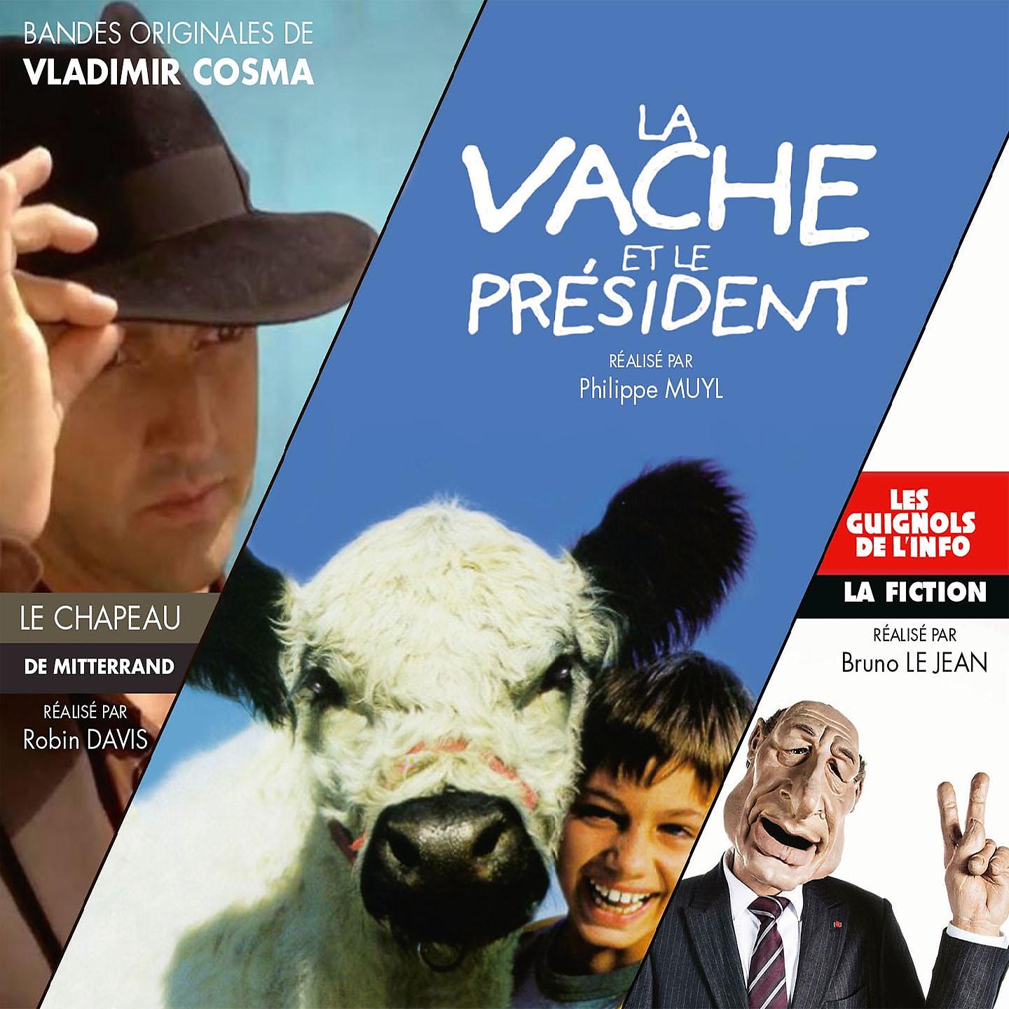 Постер альбома La vache et le président / Le chapeau de Mitterrand / La fiction des guignols