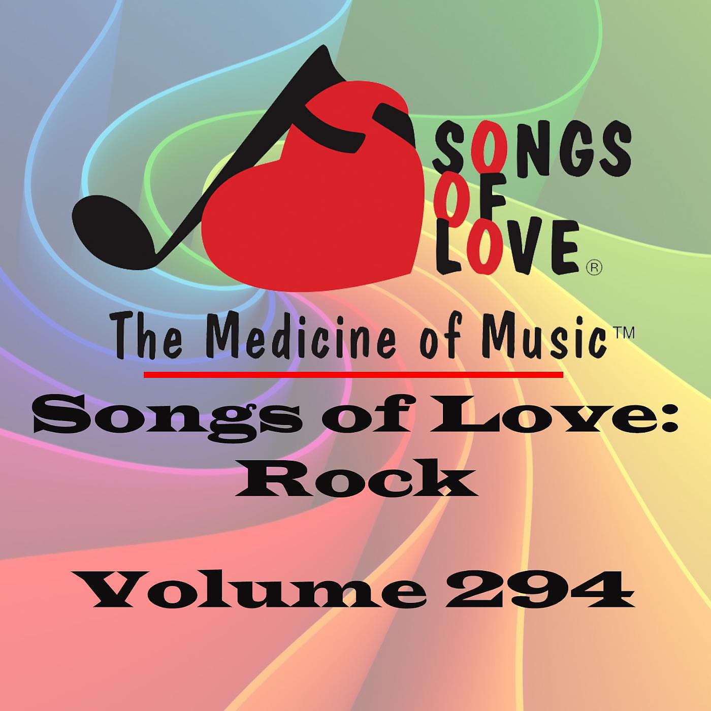 Постер альбома Songs of Love: Rock, Vol. 294