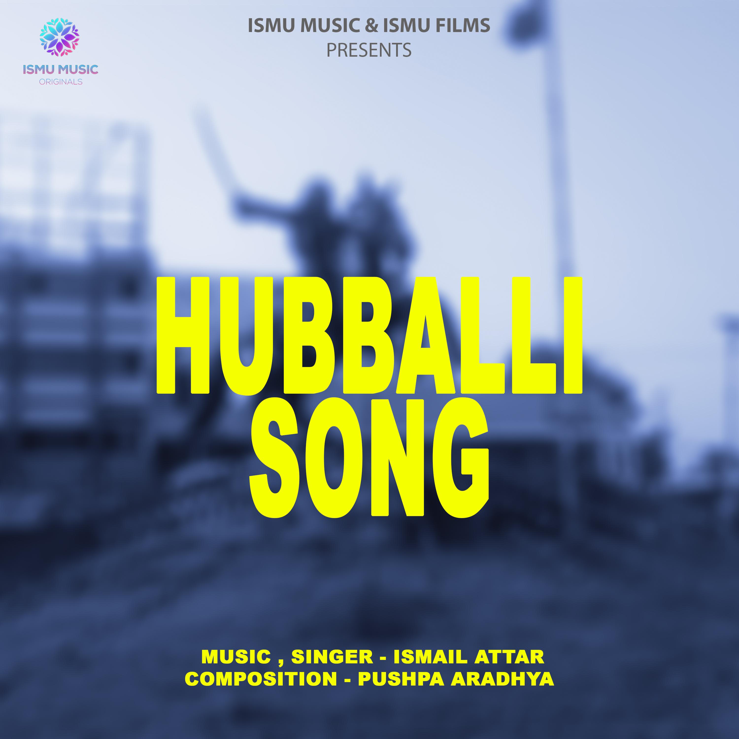 Постер альбома HUBBALLI SONG