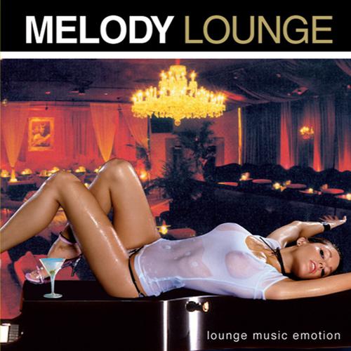 Постер альбома Melody Lounge