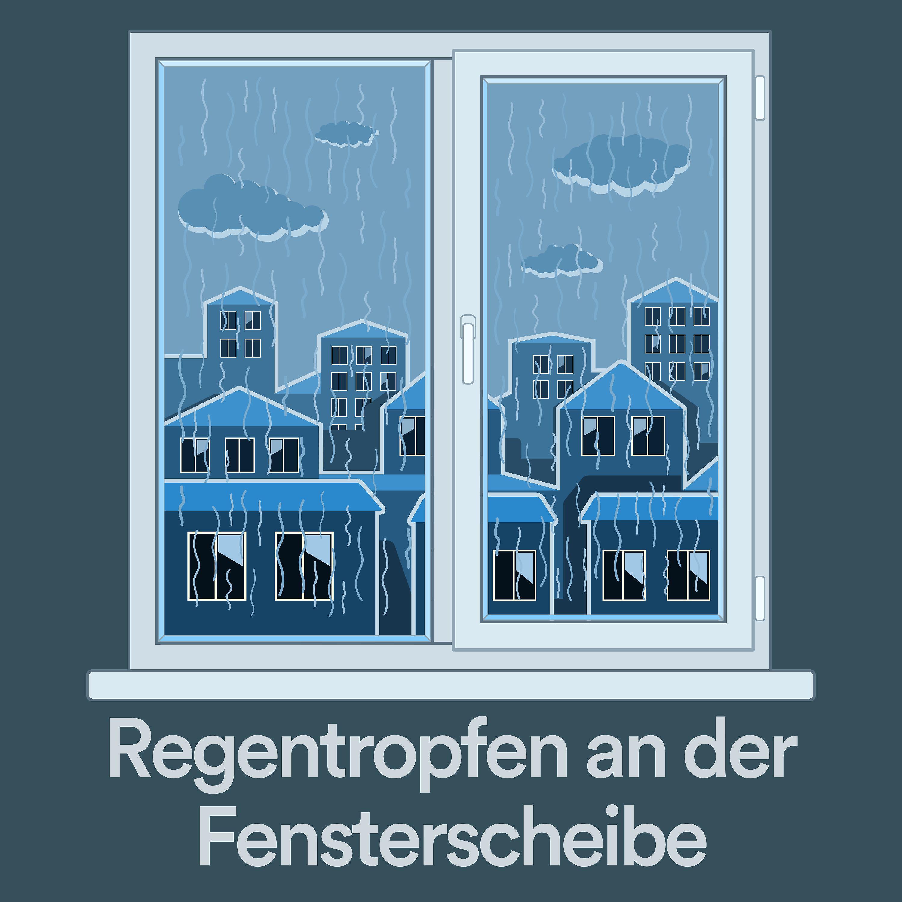Постер альбома Regentropfen an der Fensterscheibe