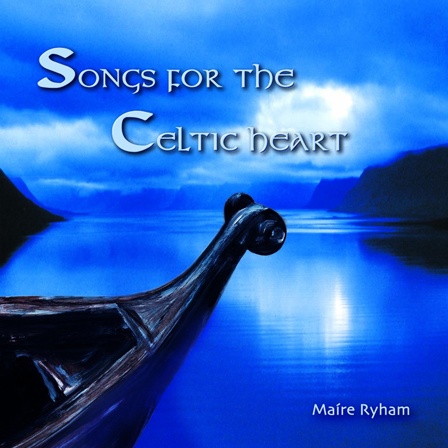 Постер альбома Songs for the Celtic Heart
