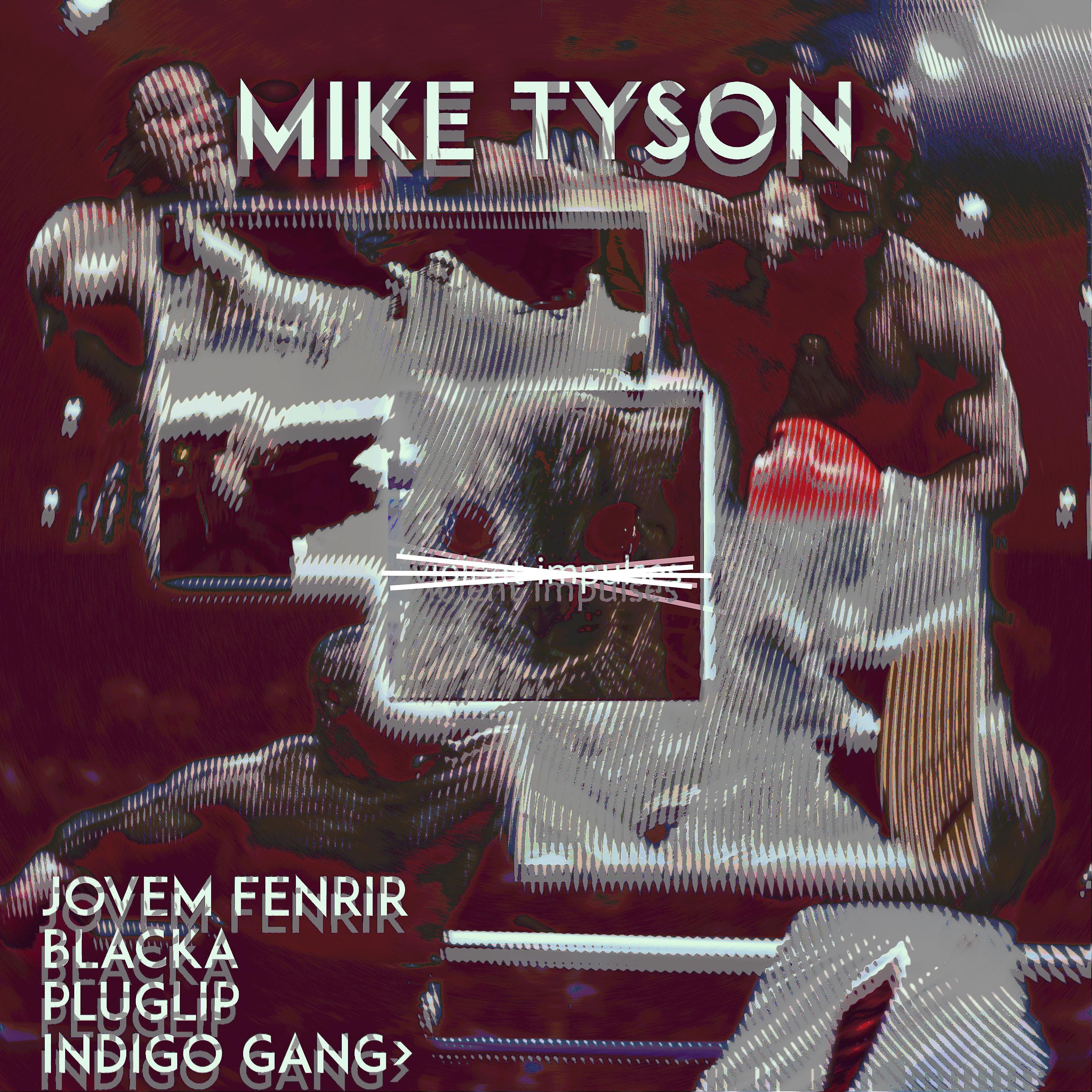 Постер альбома Mike Tyson