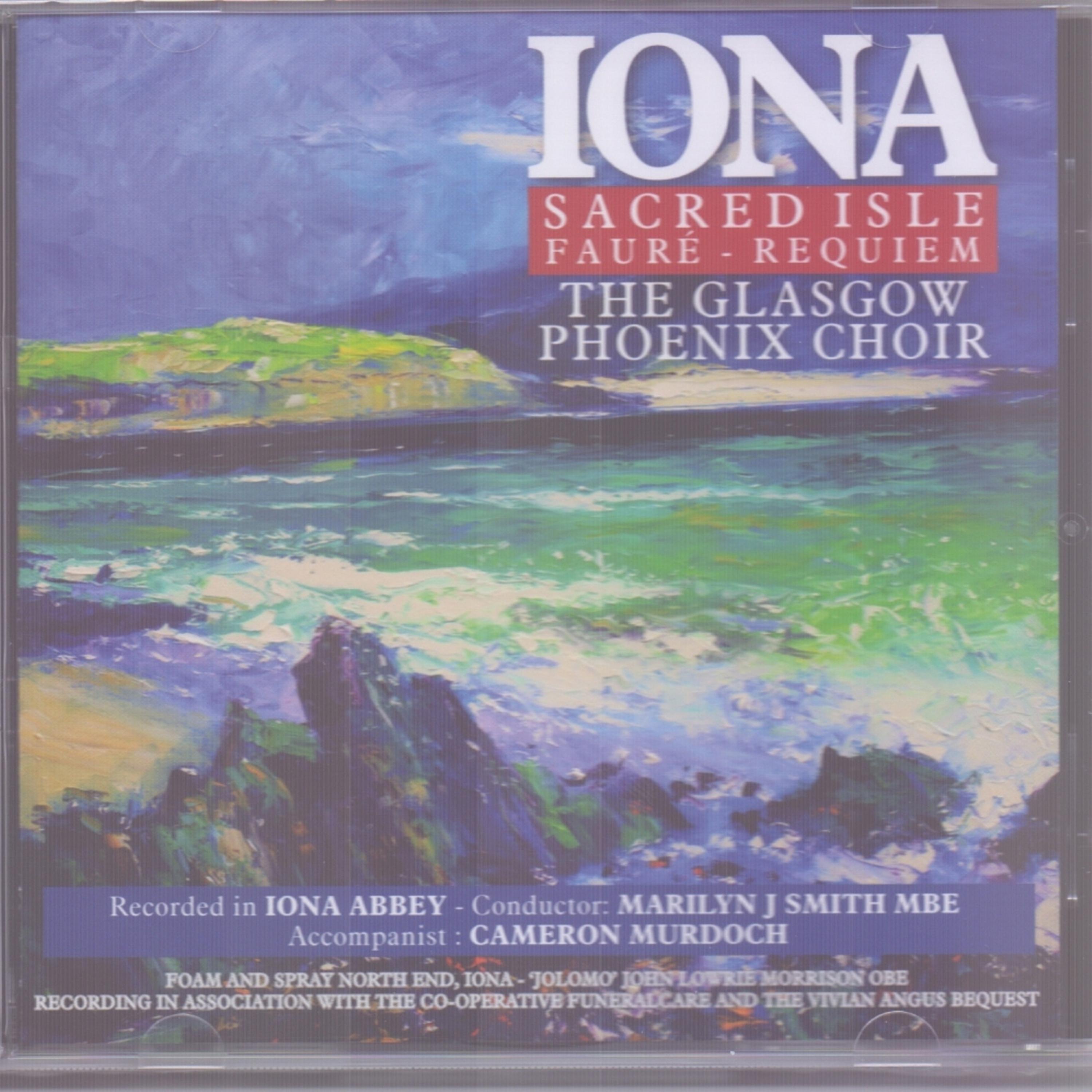 Постер альбома Iona Sacred Isle Faure - Requiem