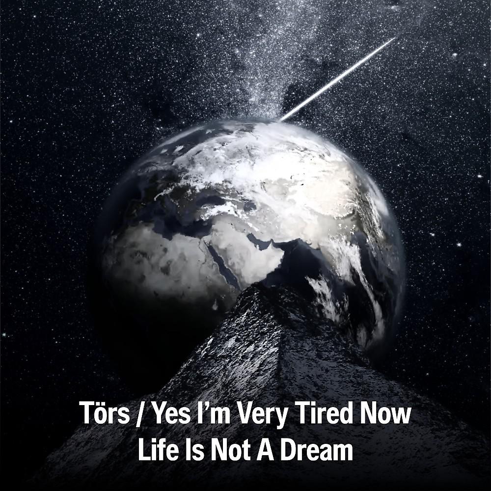 Постер альбома Life Is Not a Dream