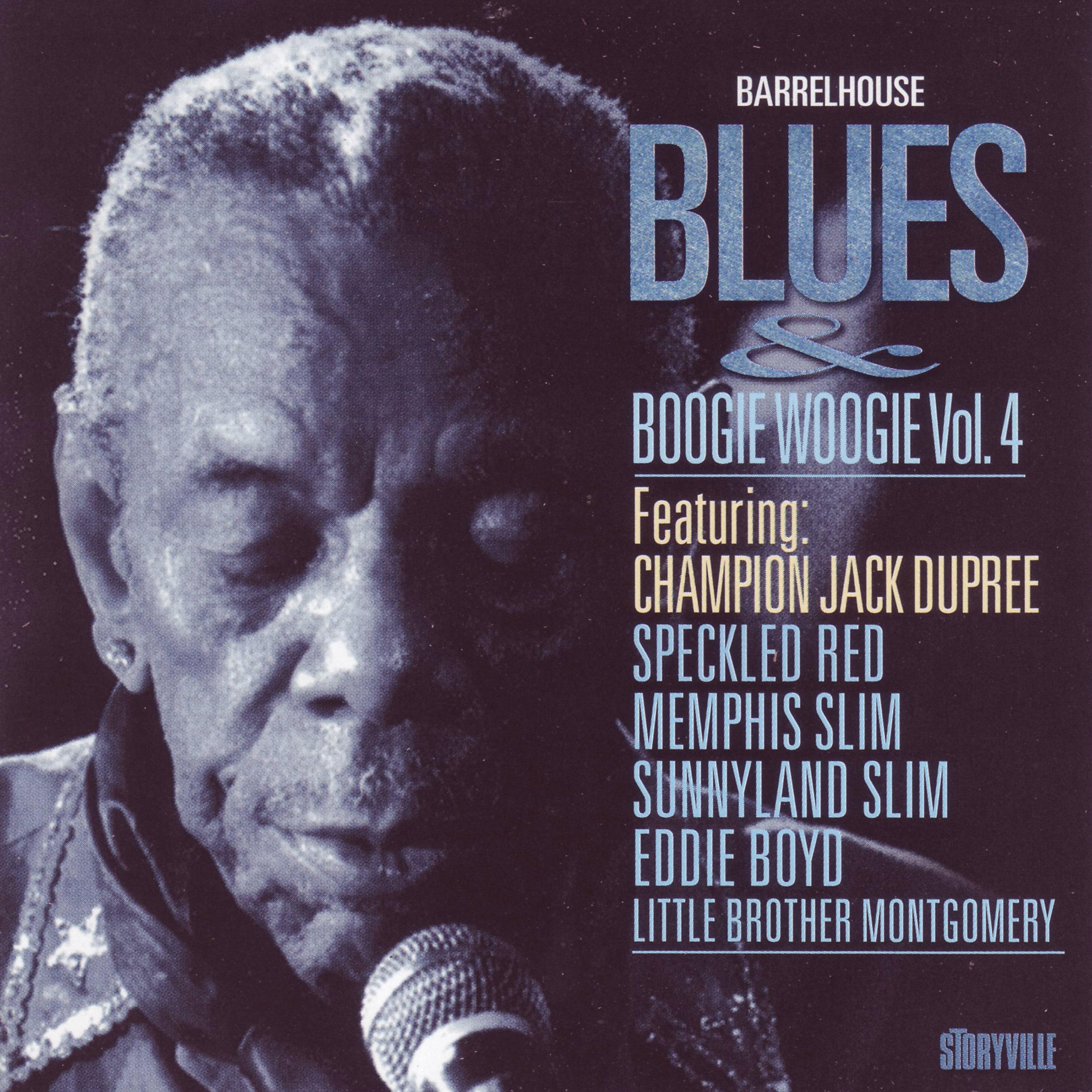 Постер альбома Barrelhouse, Blues & Boogie Woogie, Vol. 4