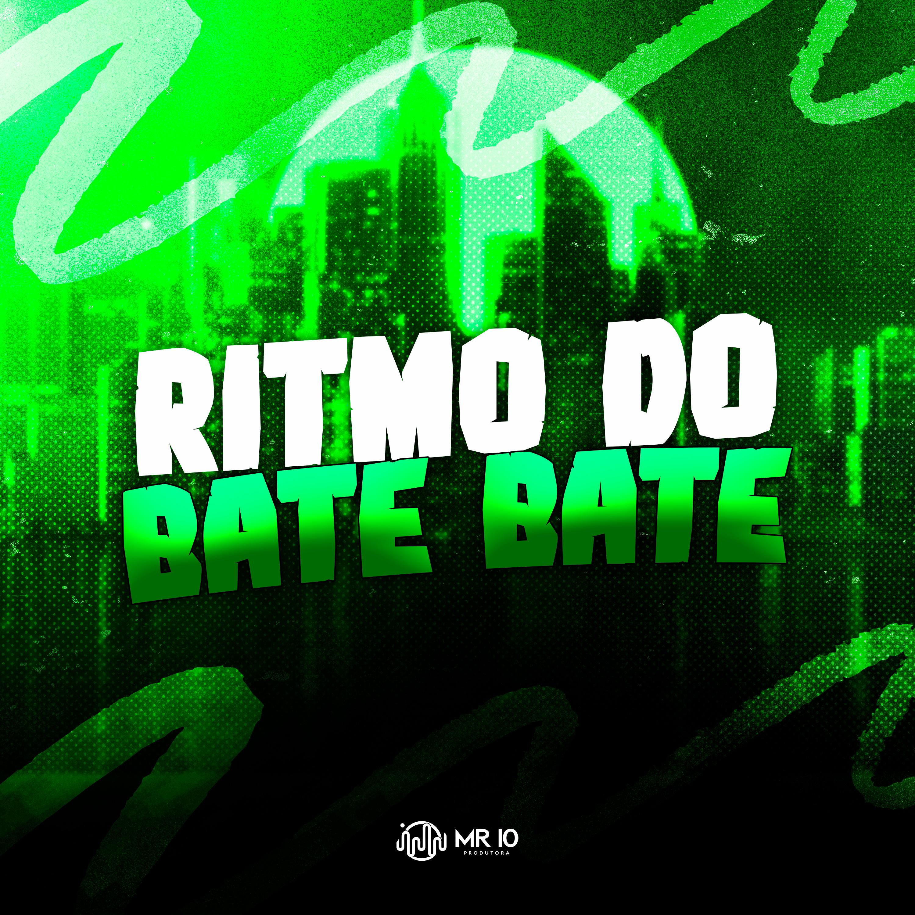 Постер альбома Ritmo do Bate Bate