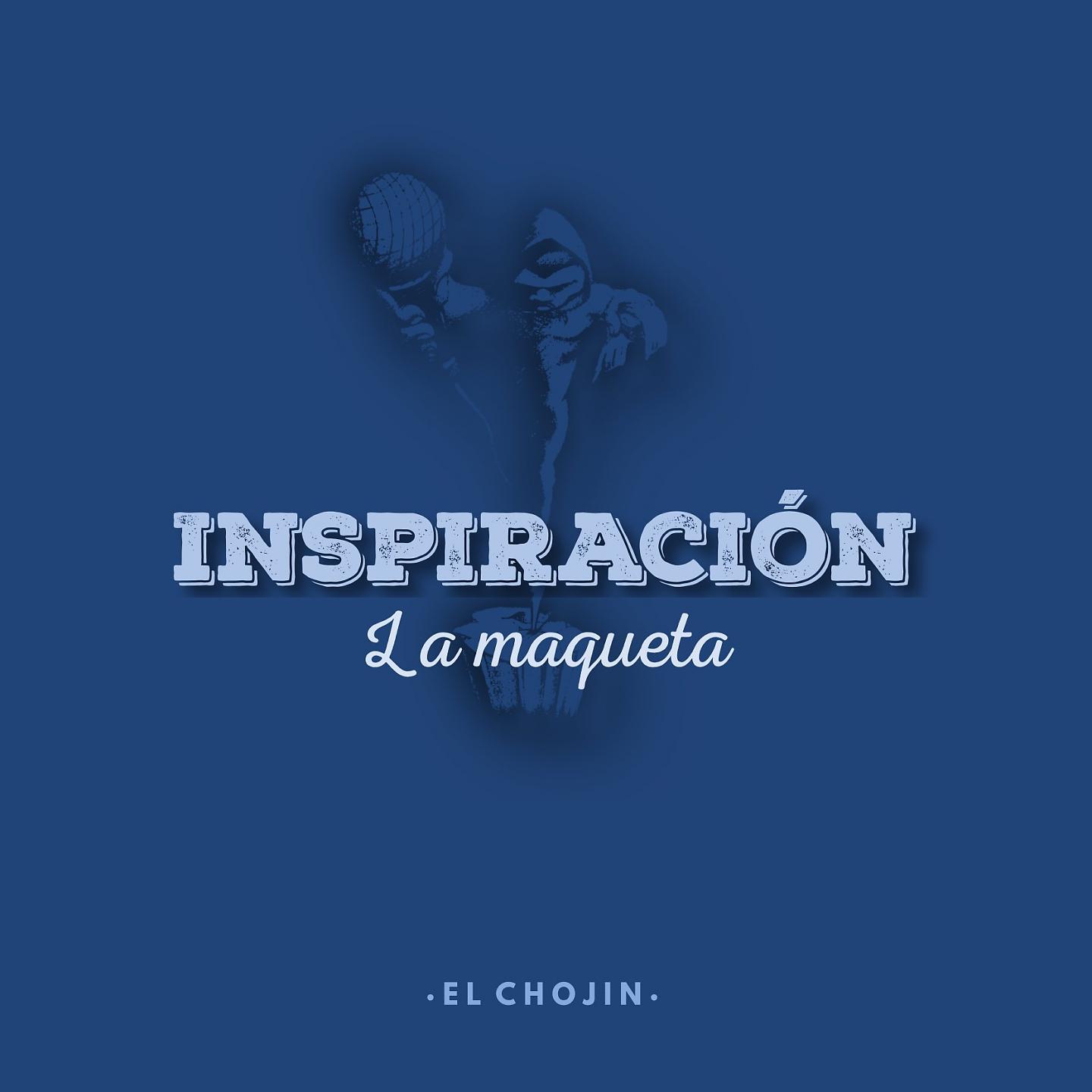 Постер альбома Inspiración: La Maqueta