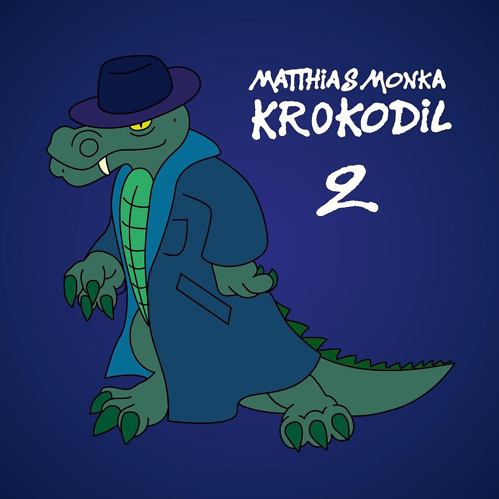 Постер альбома Krokodil 2