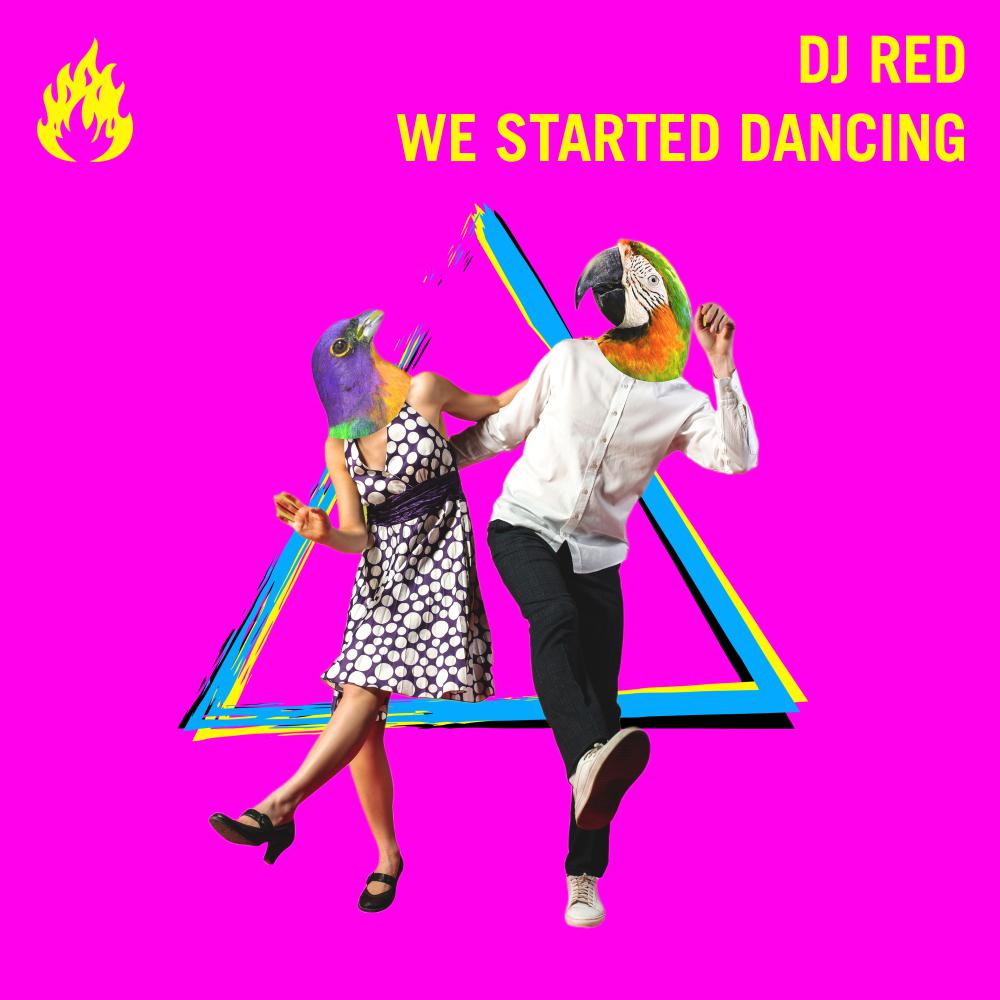 Постер альбома We Started Dancing