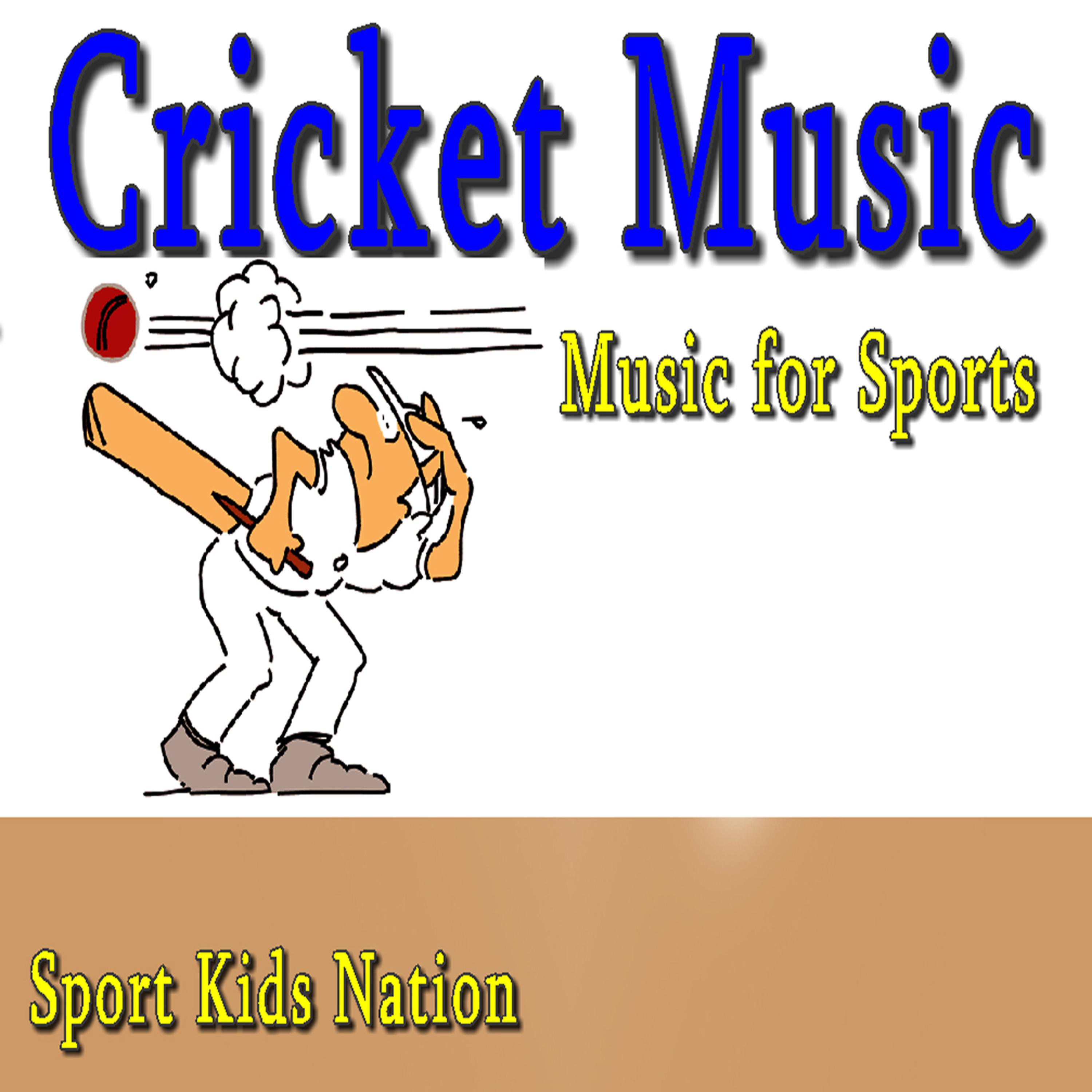 Постер альбома Music for Sports Cricket Music (Instrumental)