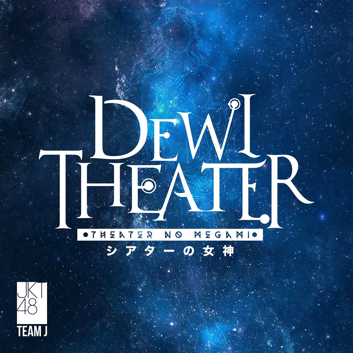 Постер альбома Theater No Megami - Dewi Theater