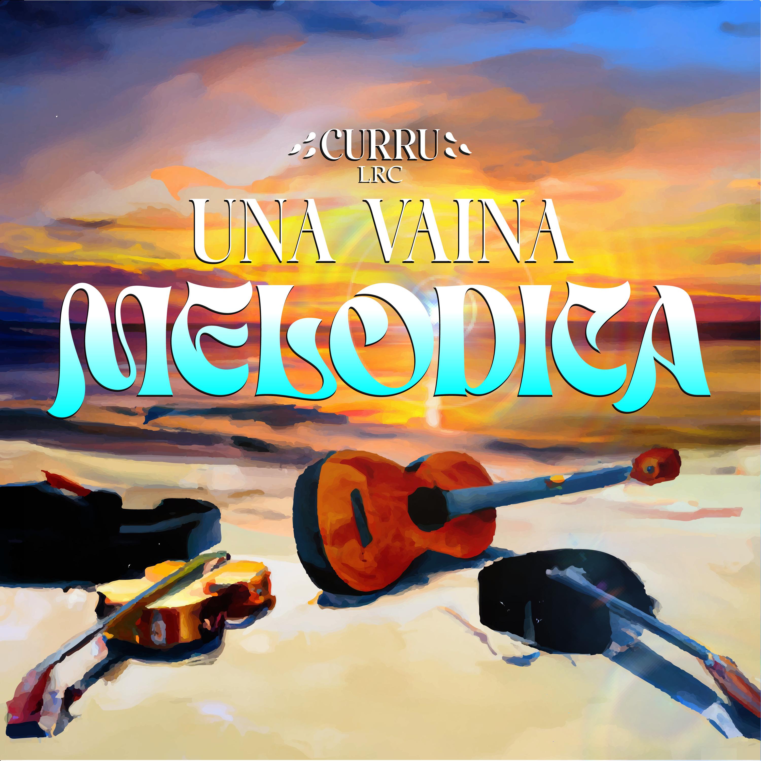 Постер альбома Una Vaina Melodica