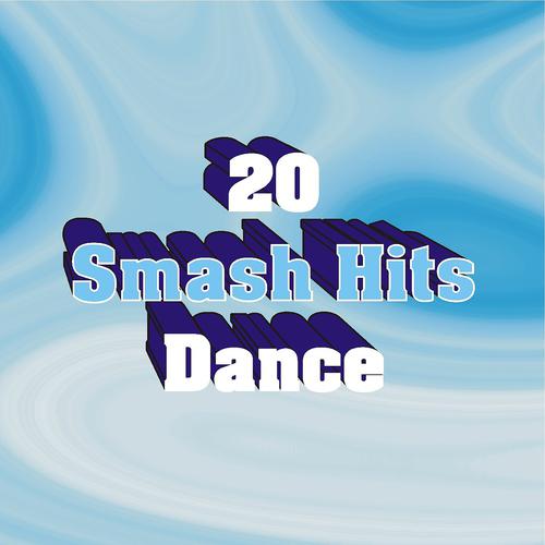Постер альбома 20 Smash Hits Dance