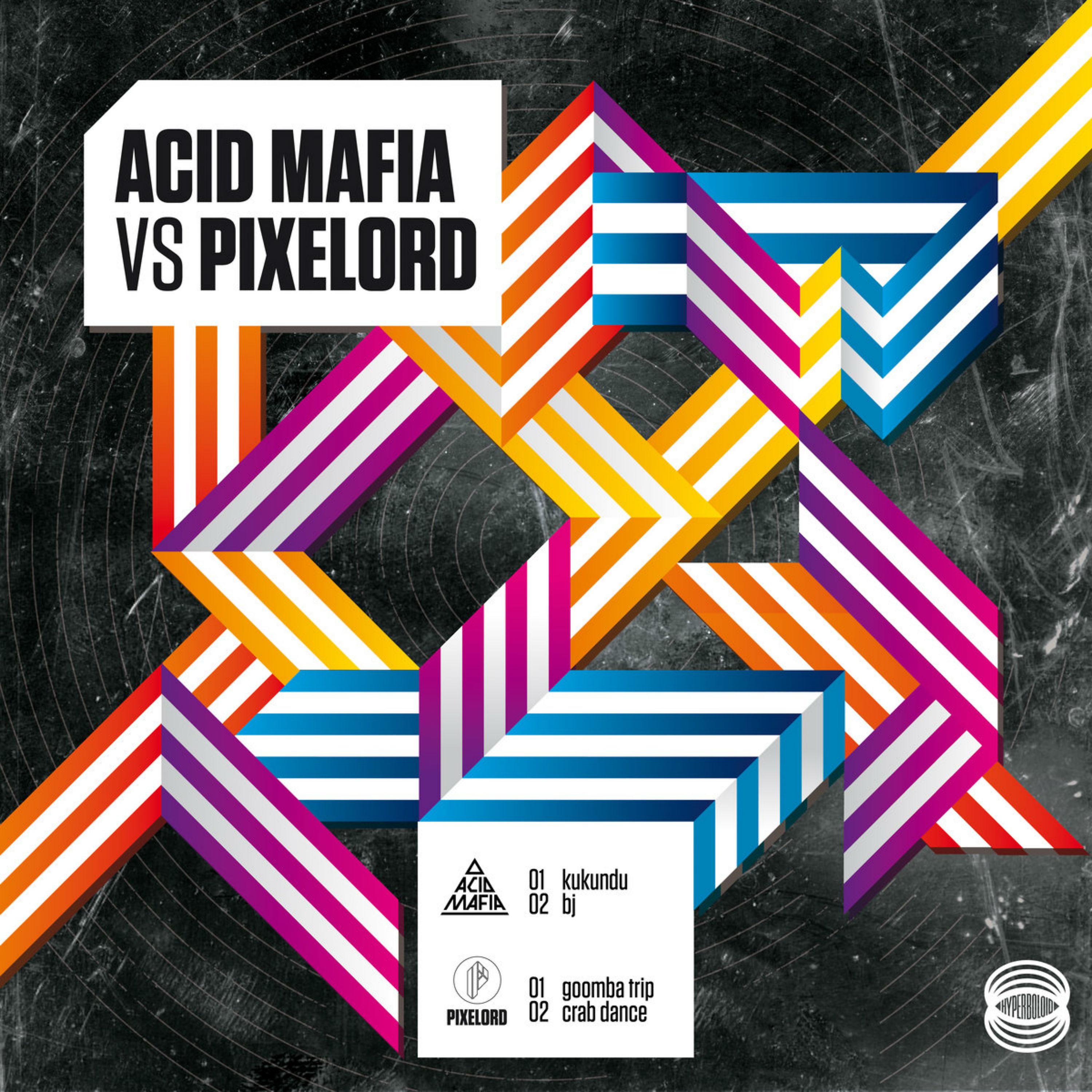 Постер альбома Acid Mafia vs Pixelord