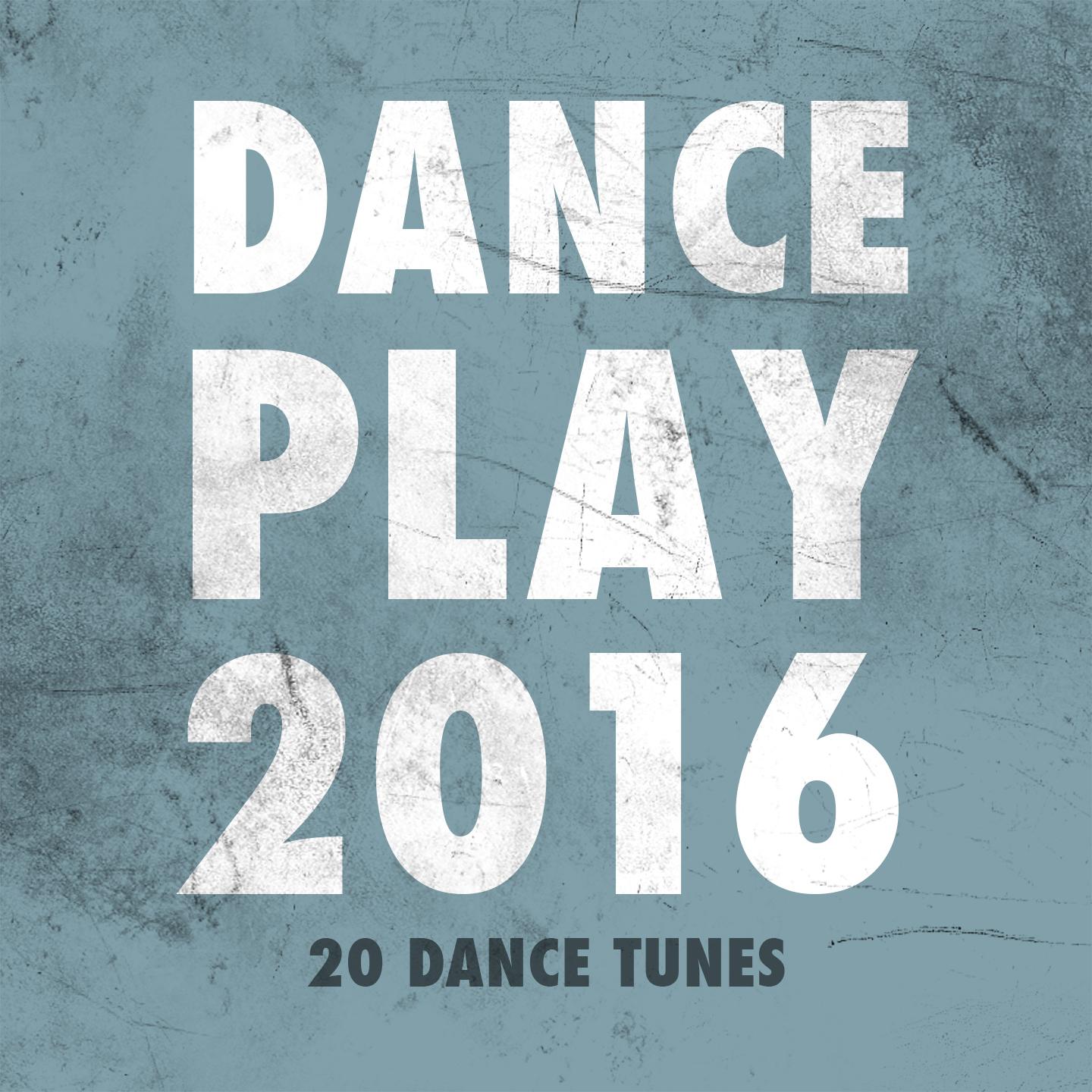 Постер альбома Dance Play 2016