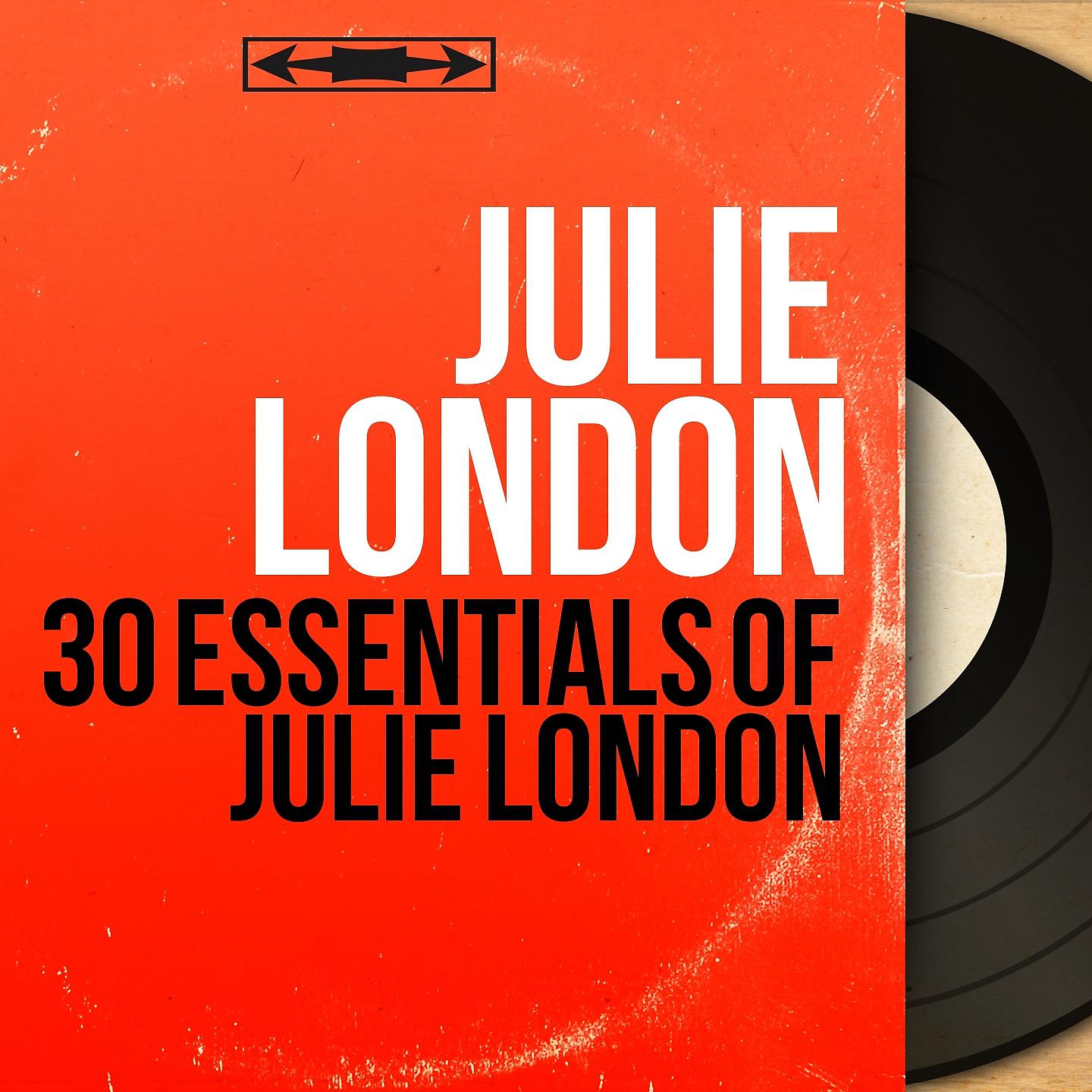 Постер альбома 30 Essentials of Julie London
