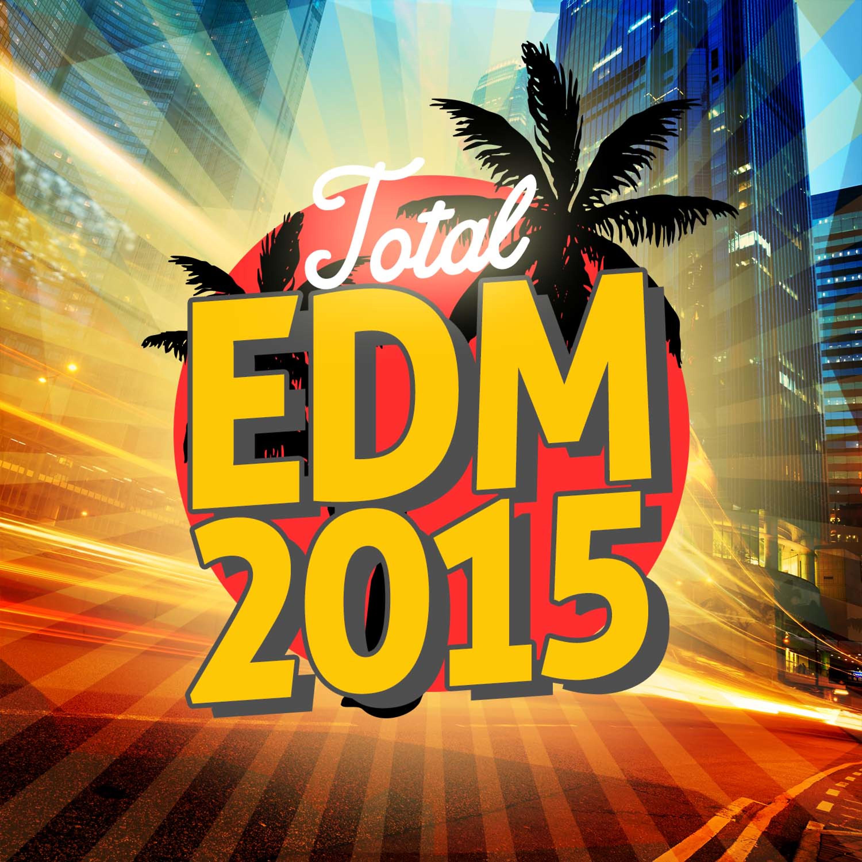 Постер альбома Total EDM 2015