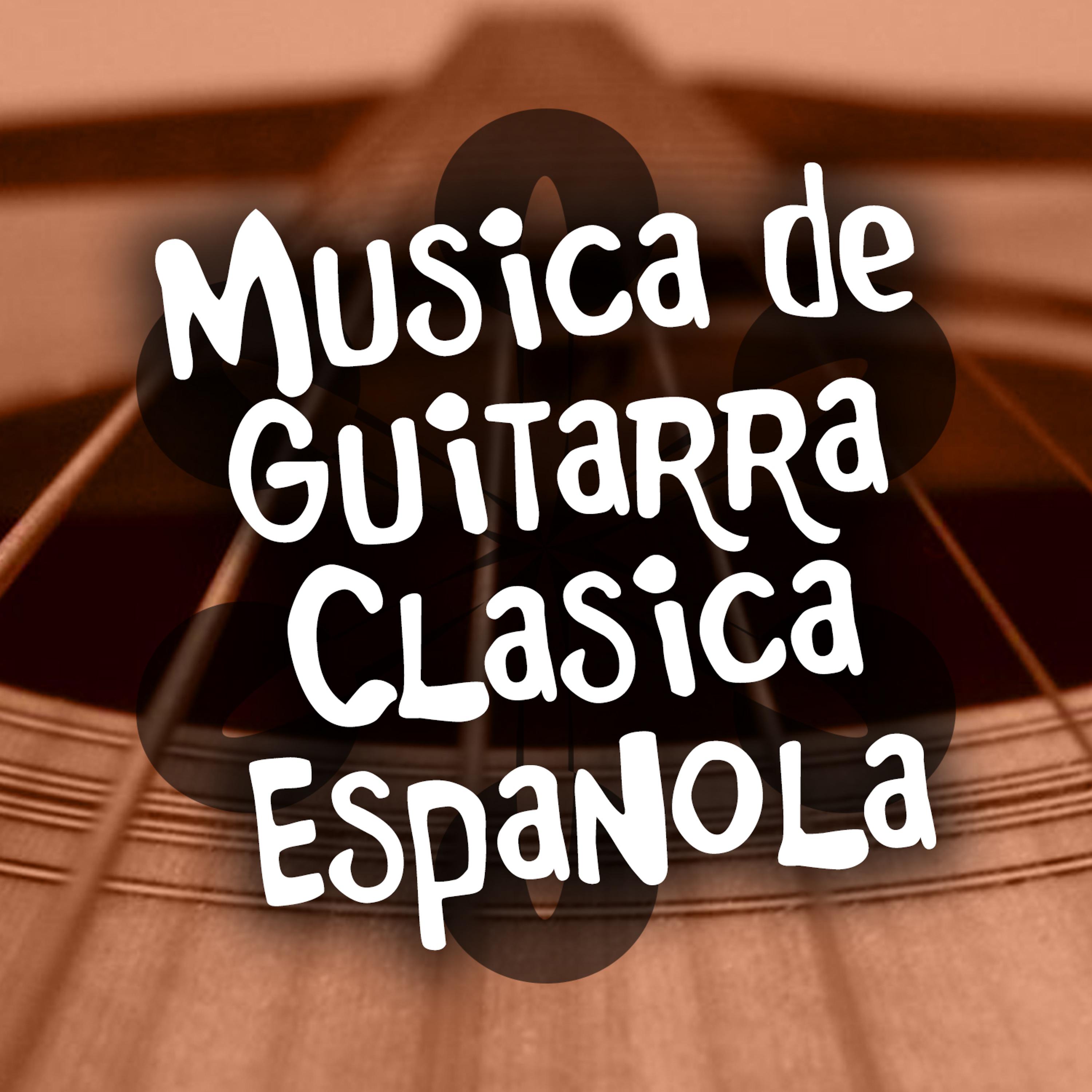 Постер альбома Música de Guitarra Clásica Española