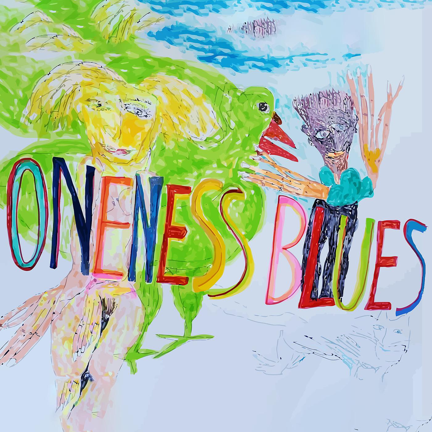 Постер альбома Oneness Blues