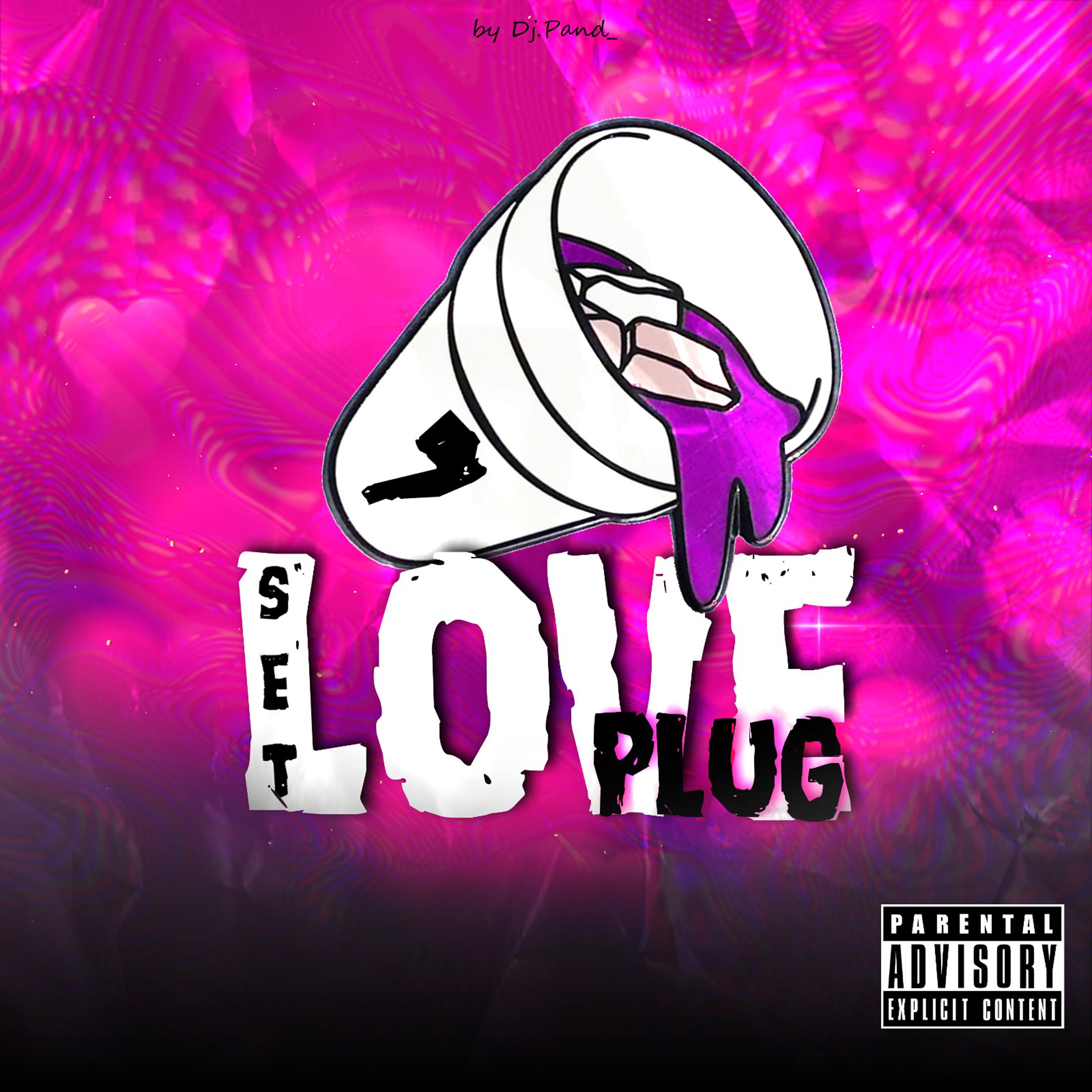 Постер альбома Set Love Plug