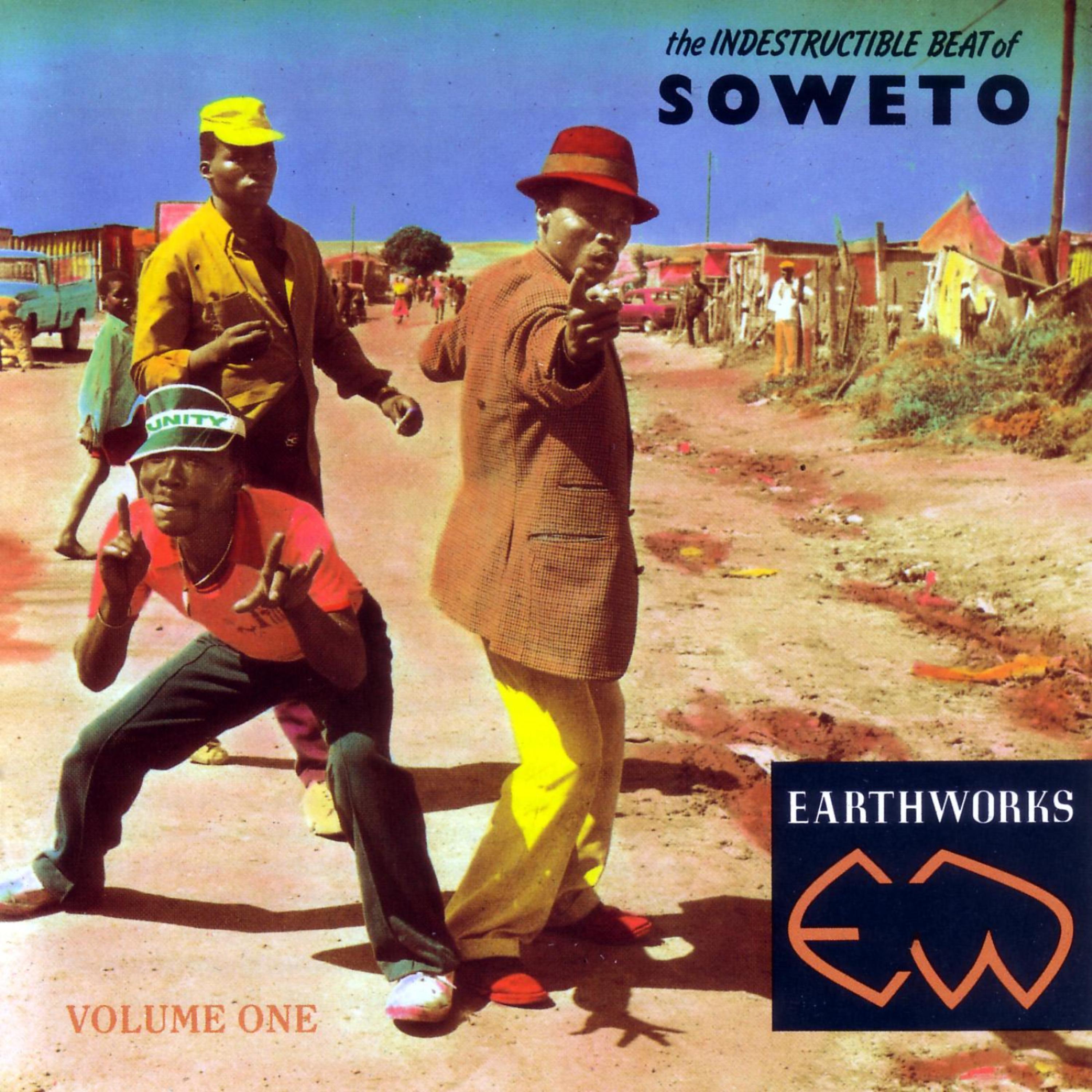 Постер альбома The Indestructible Beat of Soweto - Volume One