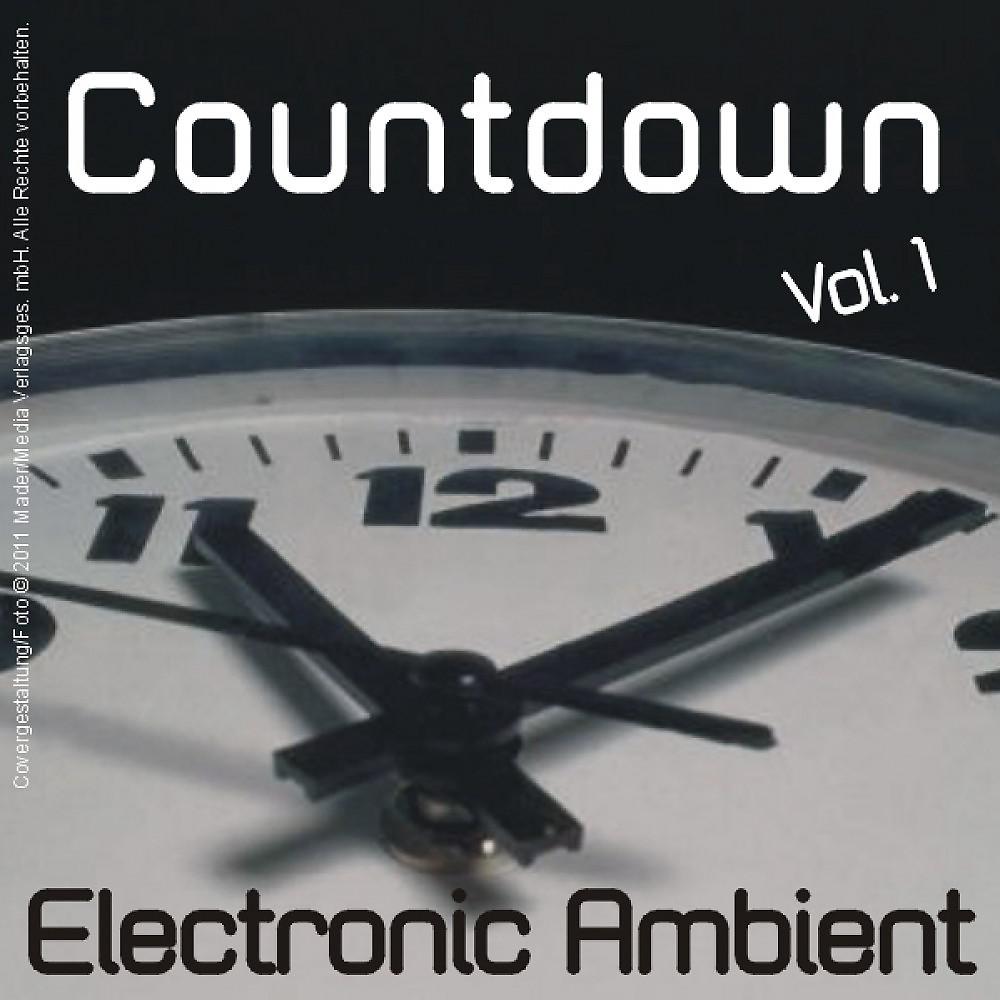 Постер альбома Countdown - Electronic Ambient Vol. 1