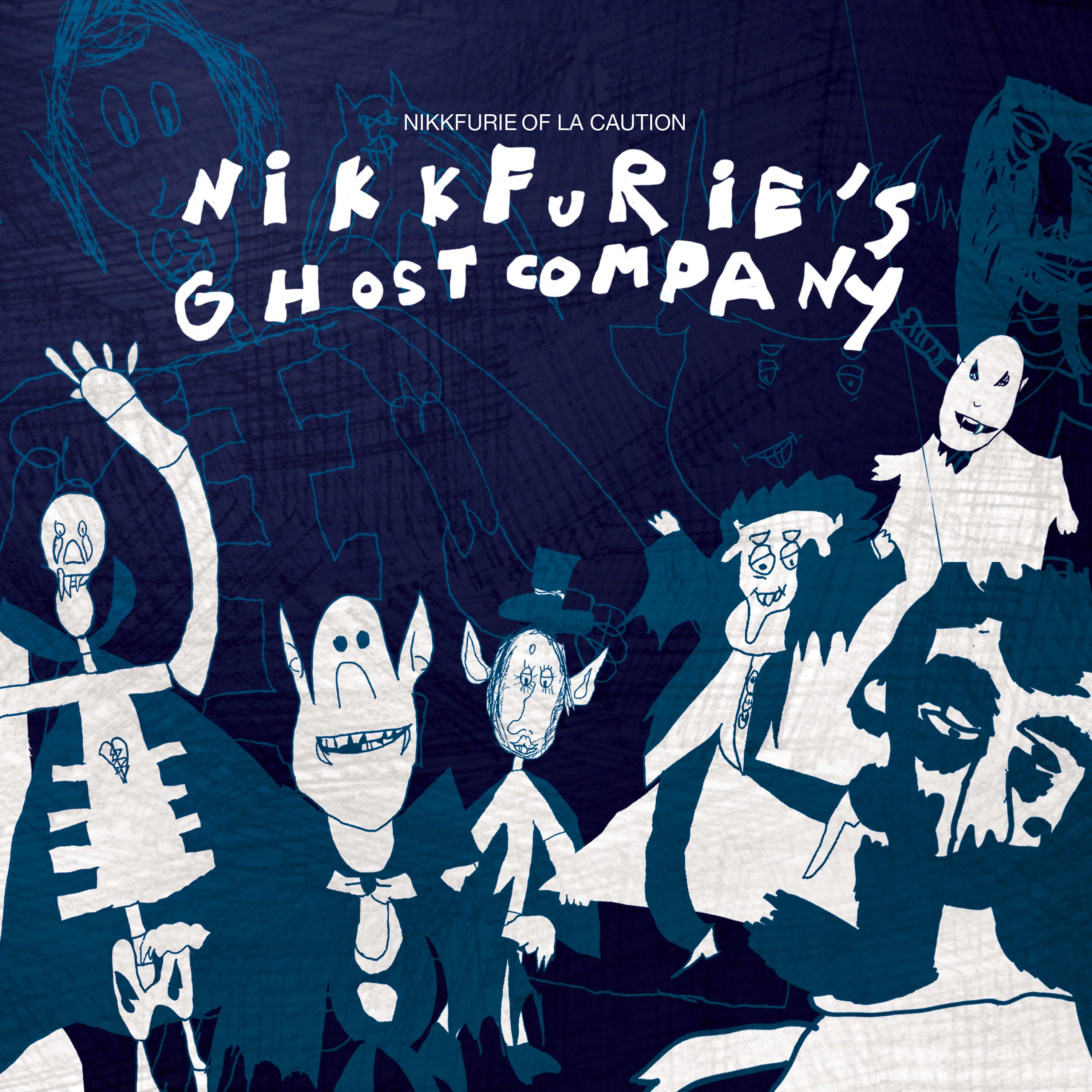 Постер альбома Nikkfurie's Ghost Company