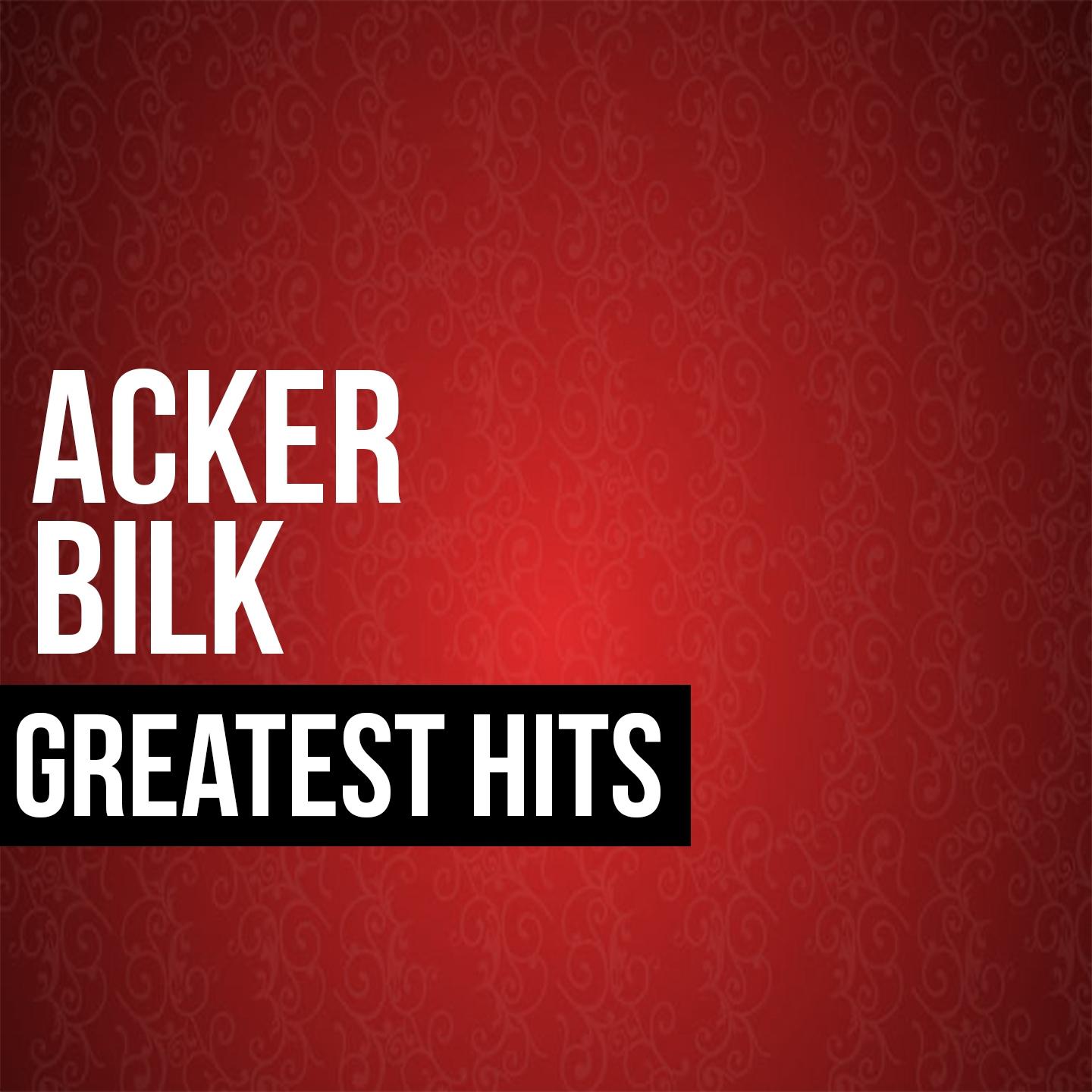 Постер альбома Acker Bilk Greatest Hits
