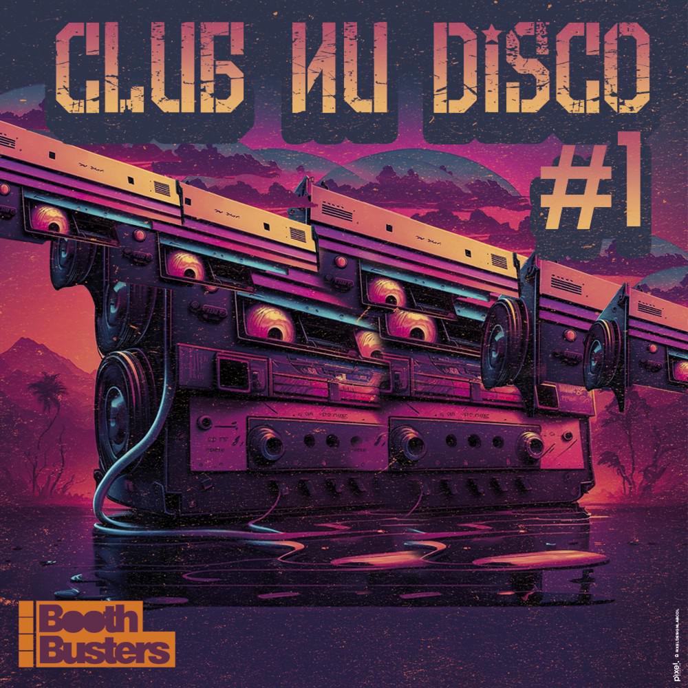 Постер альбома Club Nu Disco #1