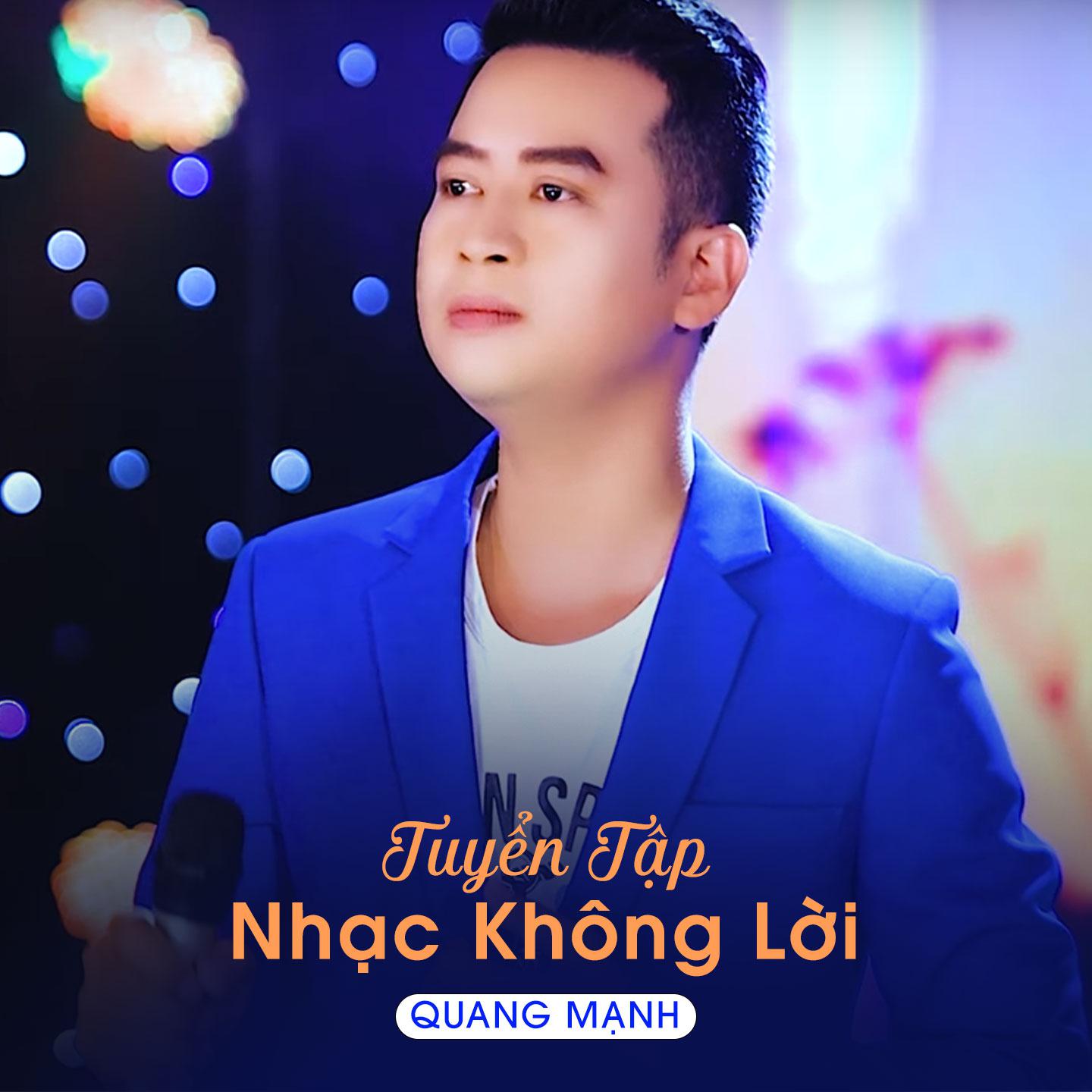 Постер альбома Tuyển Tập Nhạc Không Lời Quang Mạnh